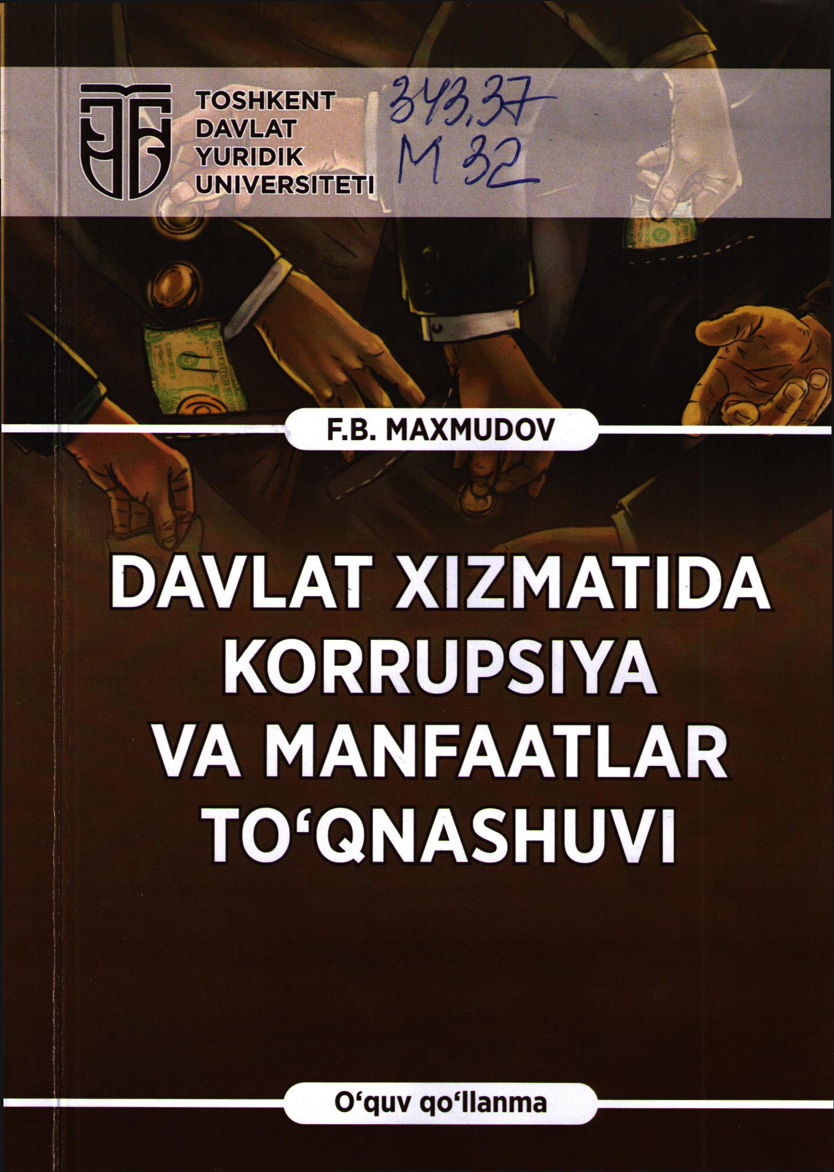 Davlat xizmatida korrupsiya va manfaatlar to'qnashuvi