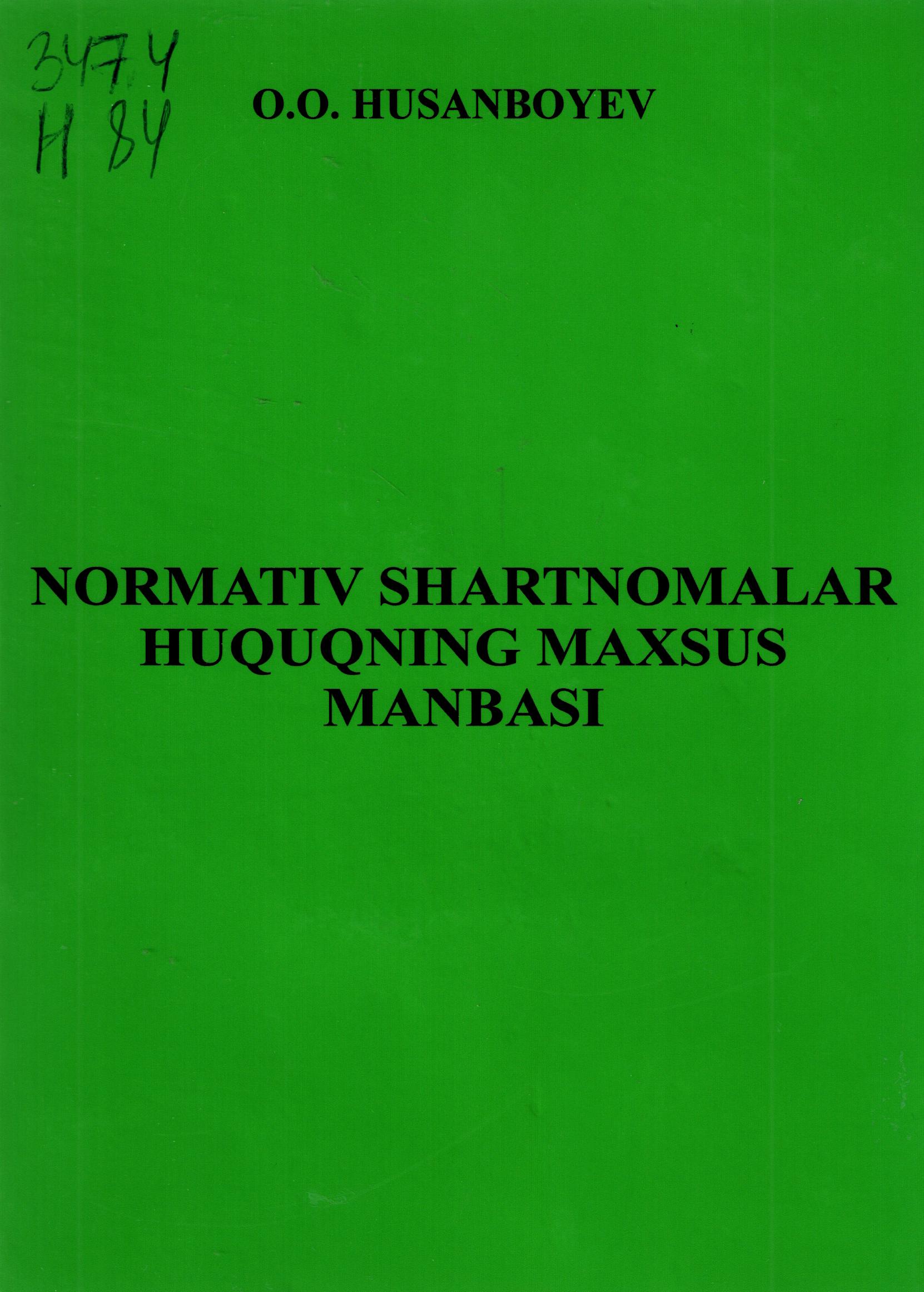 Normativ shartnomalar huquqning maxsus manbasi