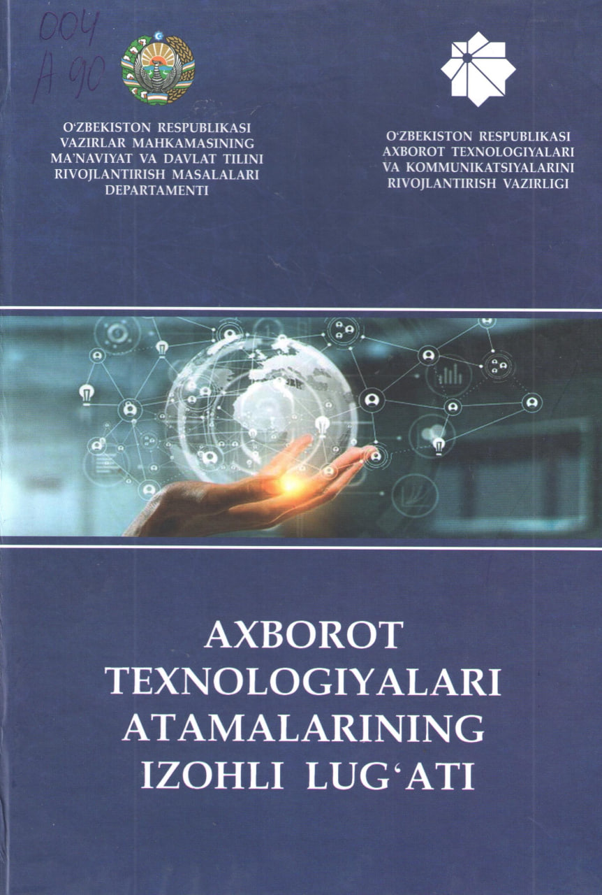 Axborot texnologiyalari atamalarining izohli lug'ati