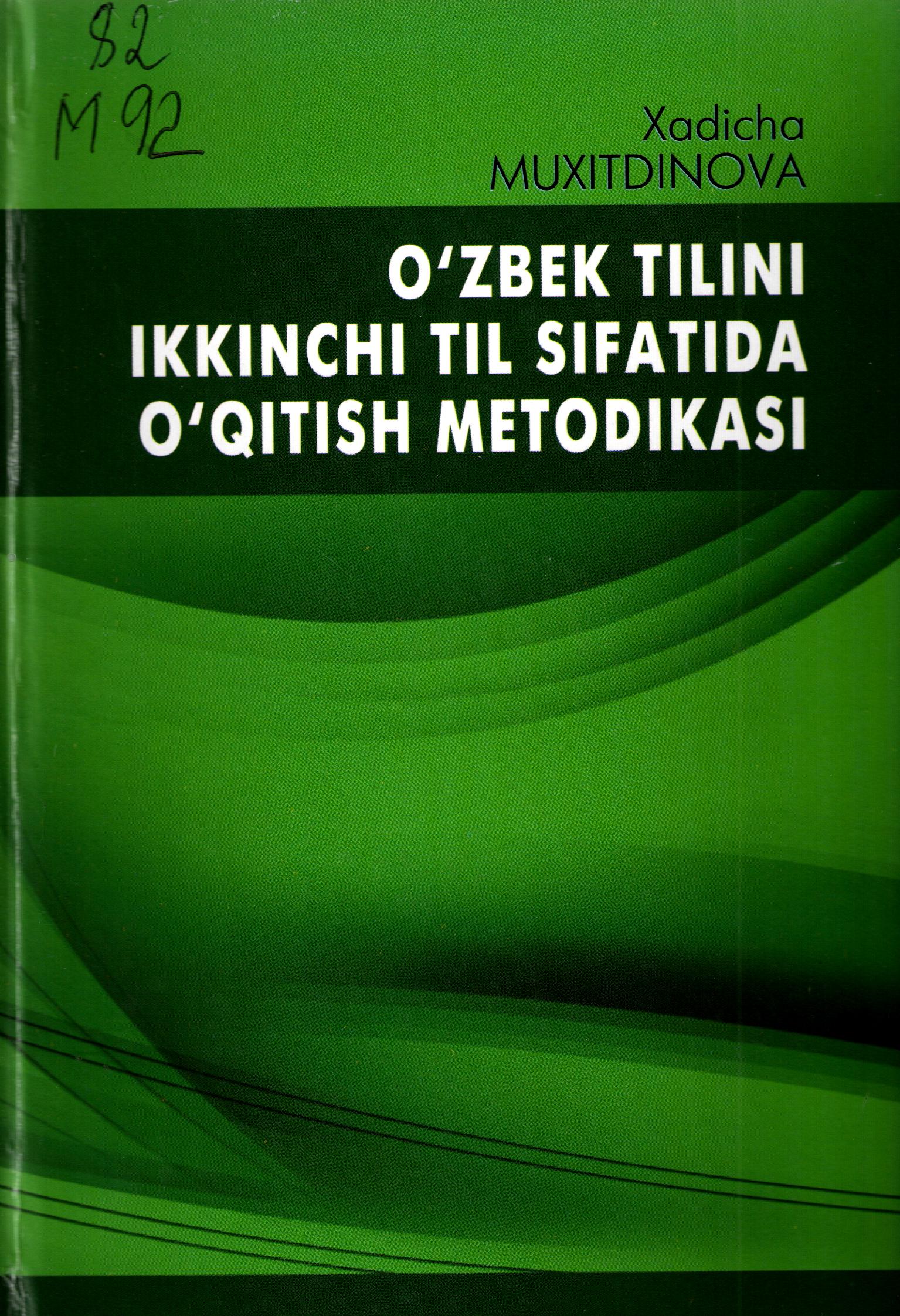 O'zbek tilini ikkinchi sifatida o'qitish metodikasi