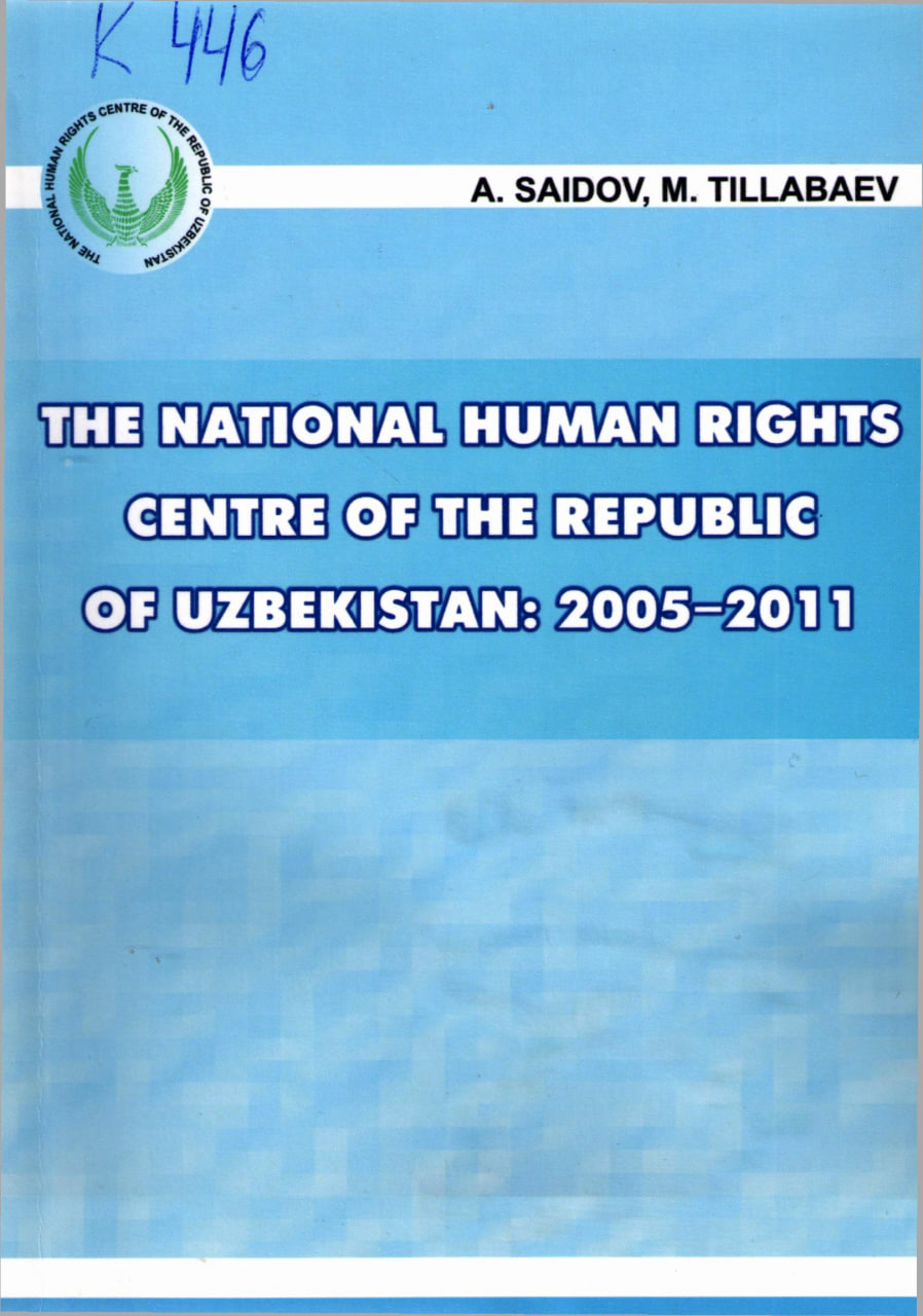 The national human rights centre of the republic of Uzbekistan: 2005-2011