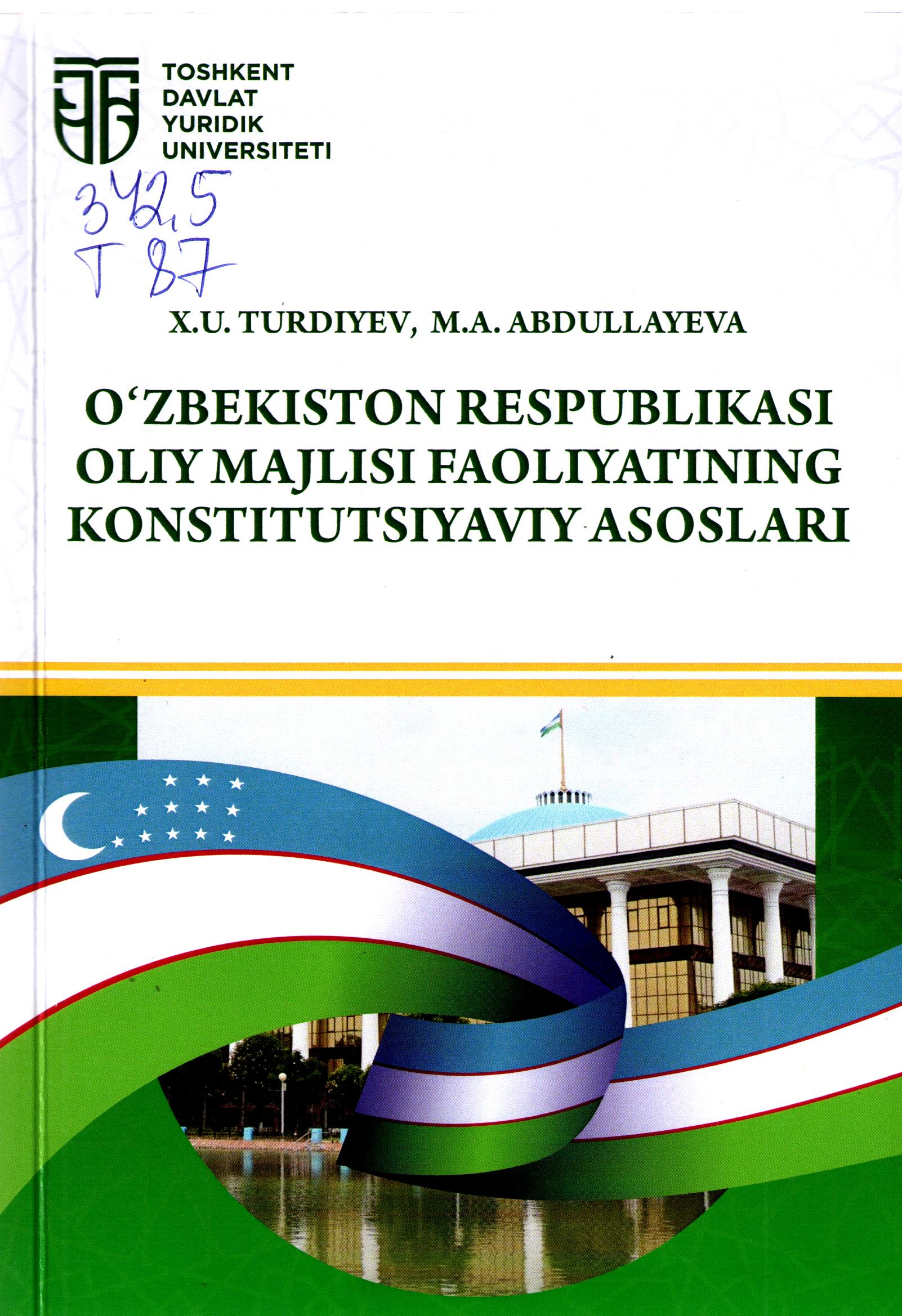O'zbekiston Respublikasi Oliy majlisi faoliyatining konstitutsiyaviy asoslari