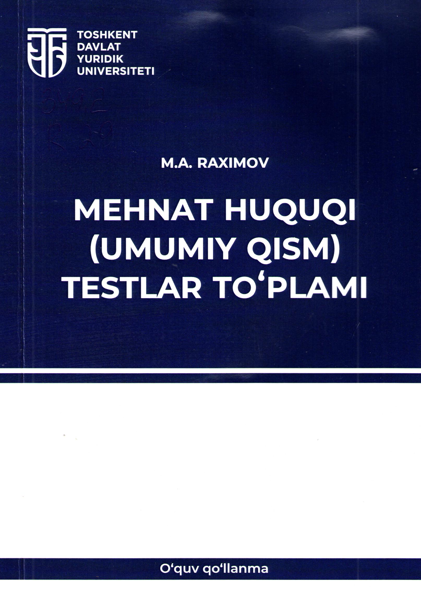 Mehnat huquqi (umumiy qism) testlar to'plami