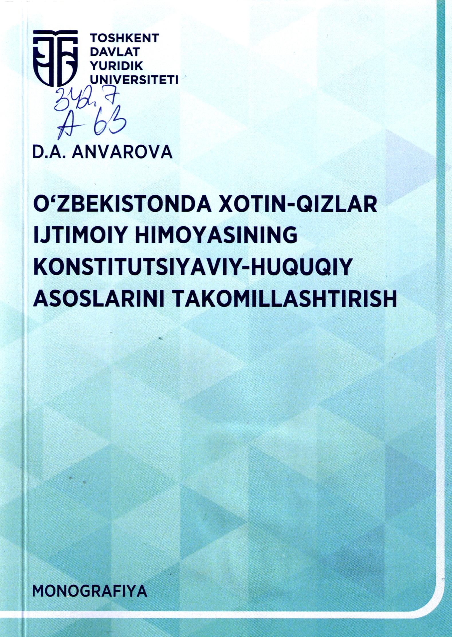 O'zbekistonda xotin-qizlar ijtimoiy himoyasining konstitutsiyaviy-huquqiy asoslarini takomillashtirish