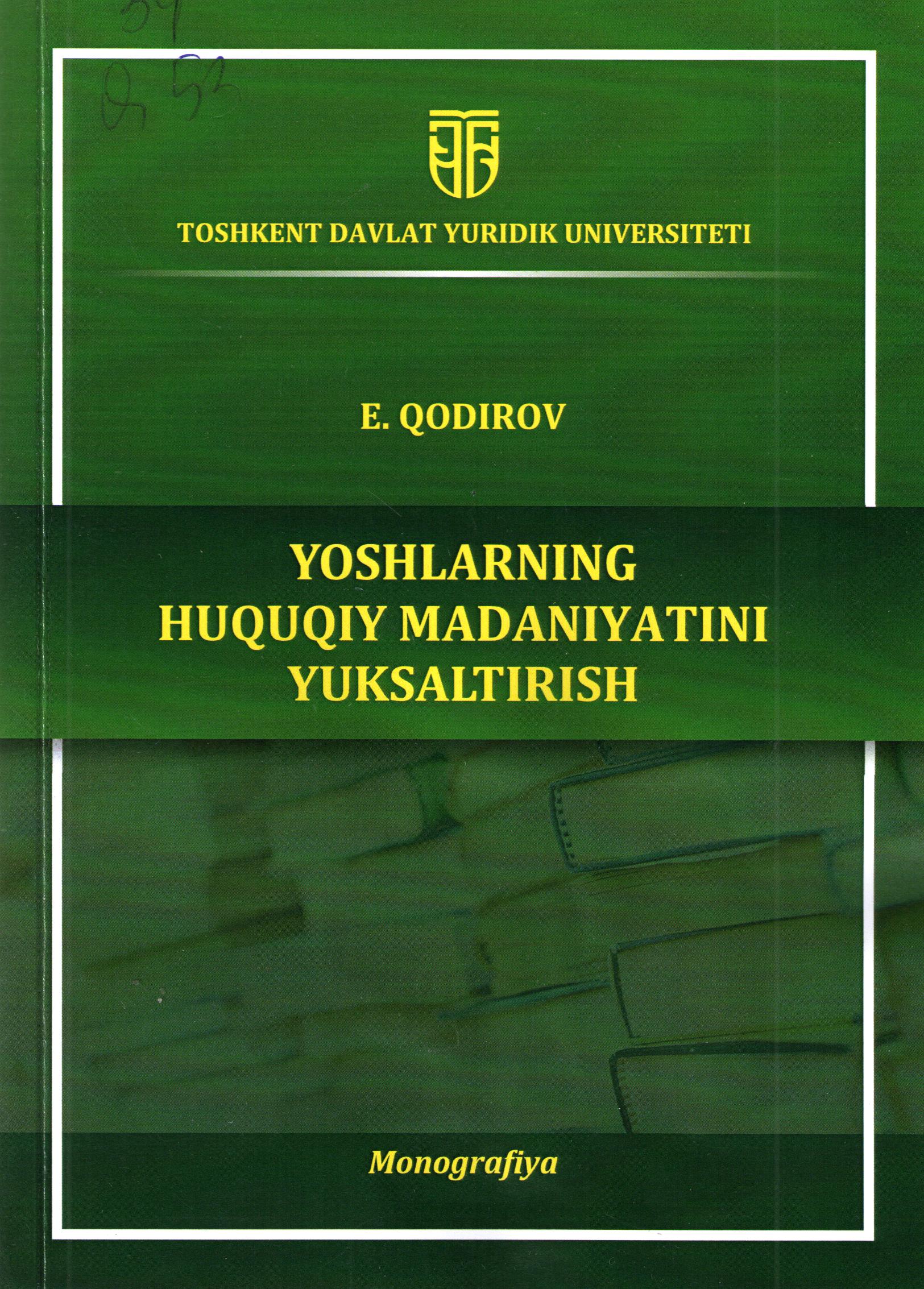 Yoshlarning huquqiy madaniyatini yuksaltirish