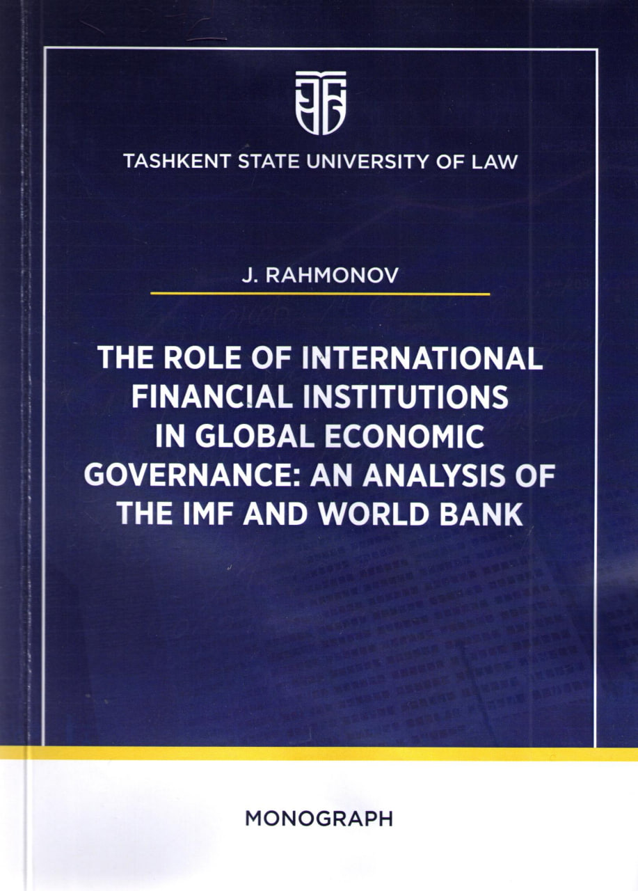 The role of international financial institutions in global economic governance: an analysis of the imf and world bank
