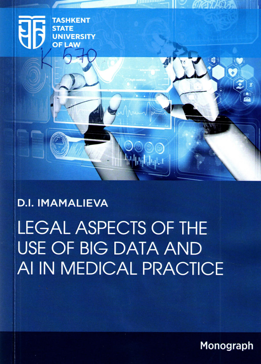 Legal aspects of the USE of big data and ai in medical practice