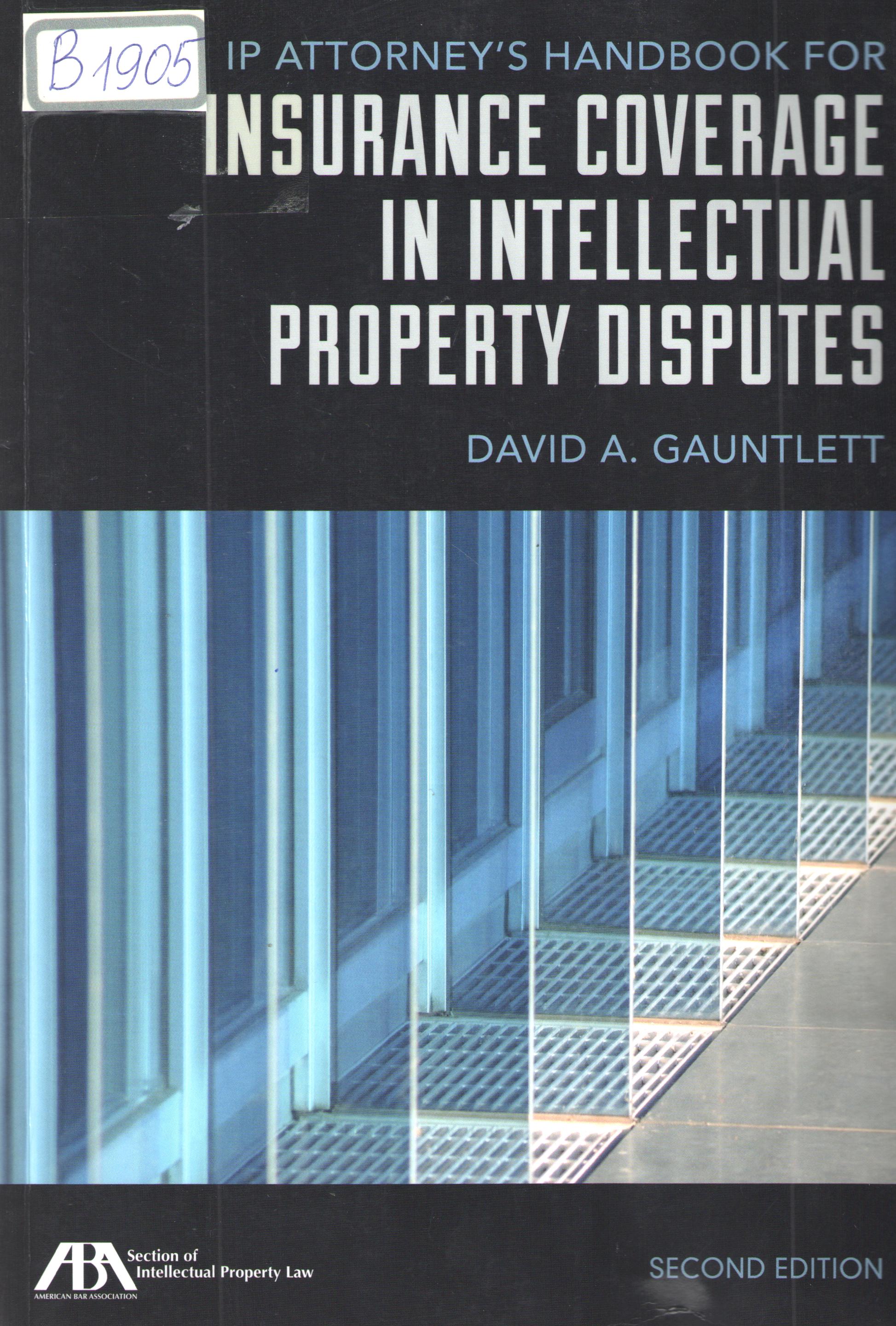 Insurance coverage in intellectual property disputes