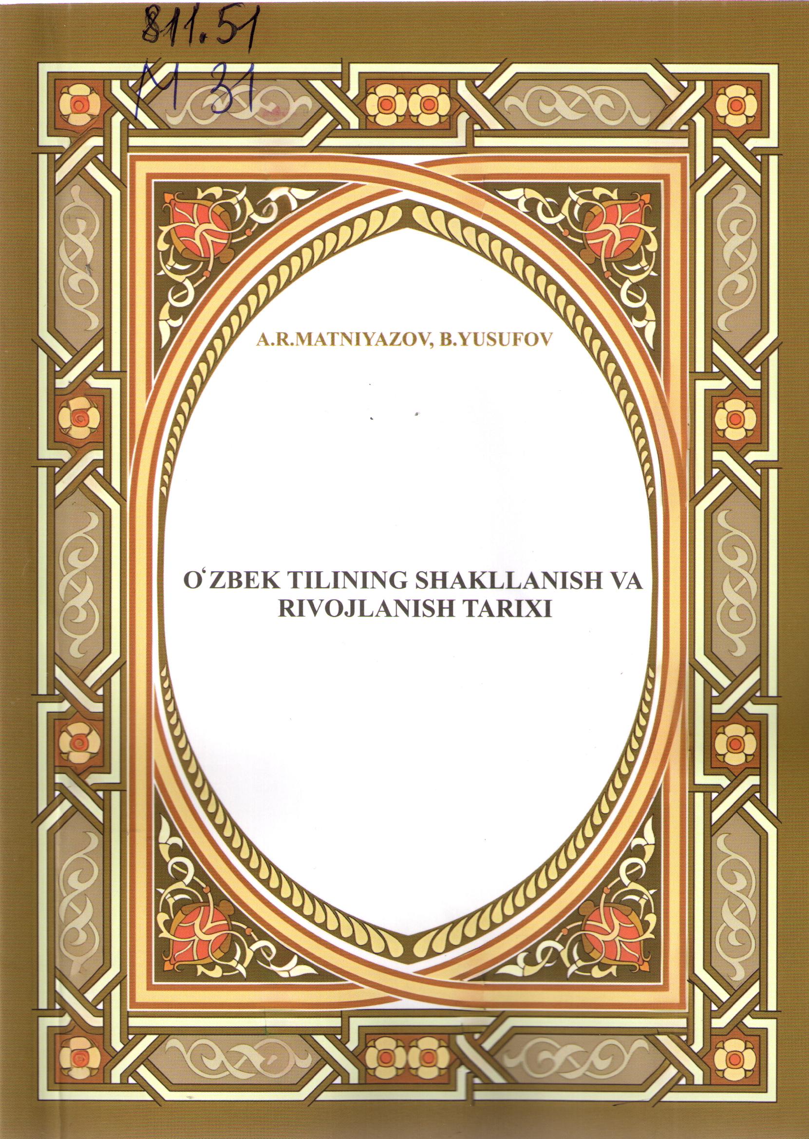 O'zbek tilining shakllanish va rivojlanish tarixi