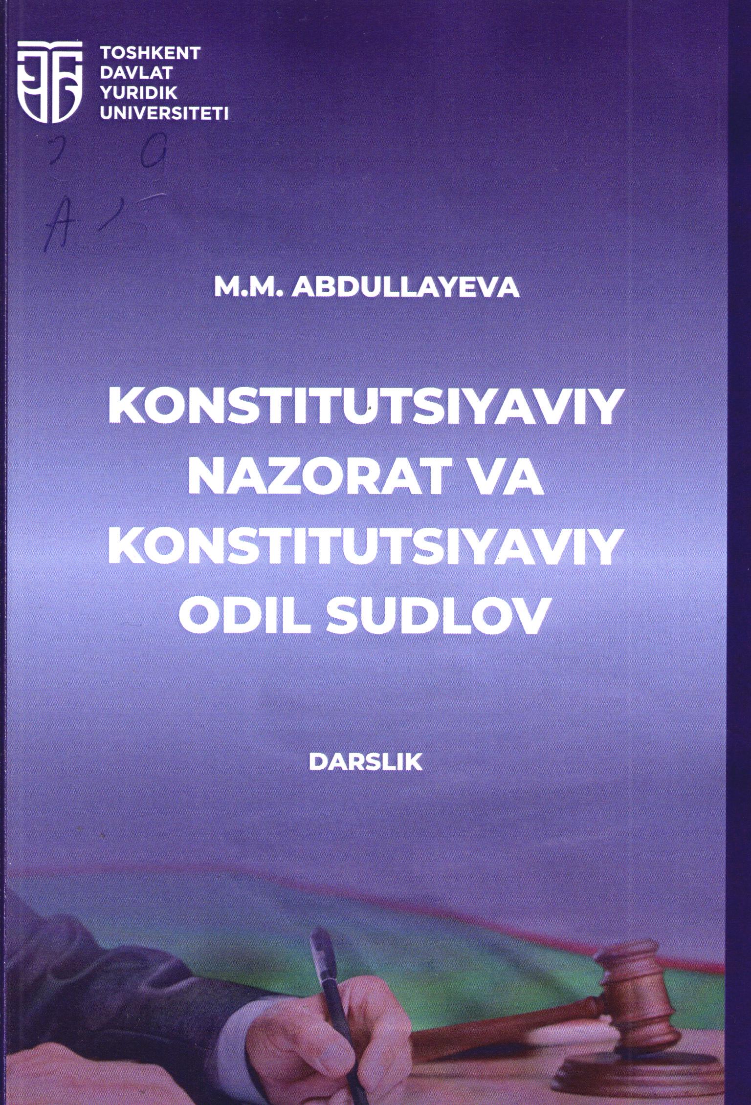 Konstitutsiyaviy nazorat va konstitutsiyaviy odil sudlov