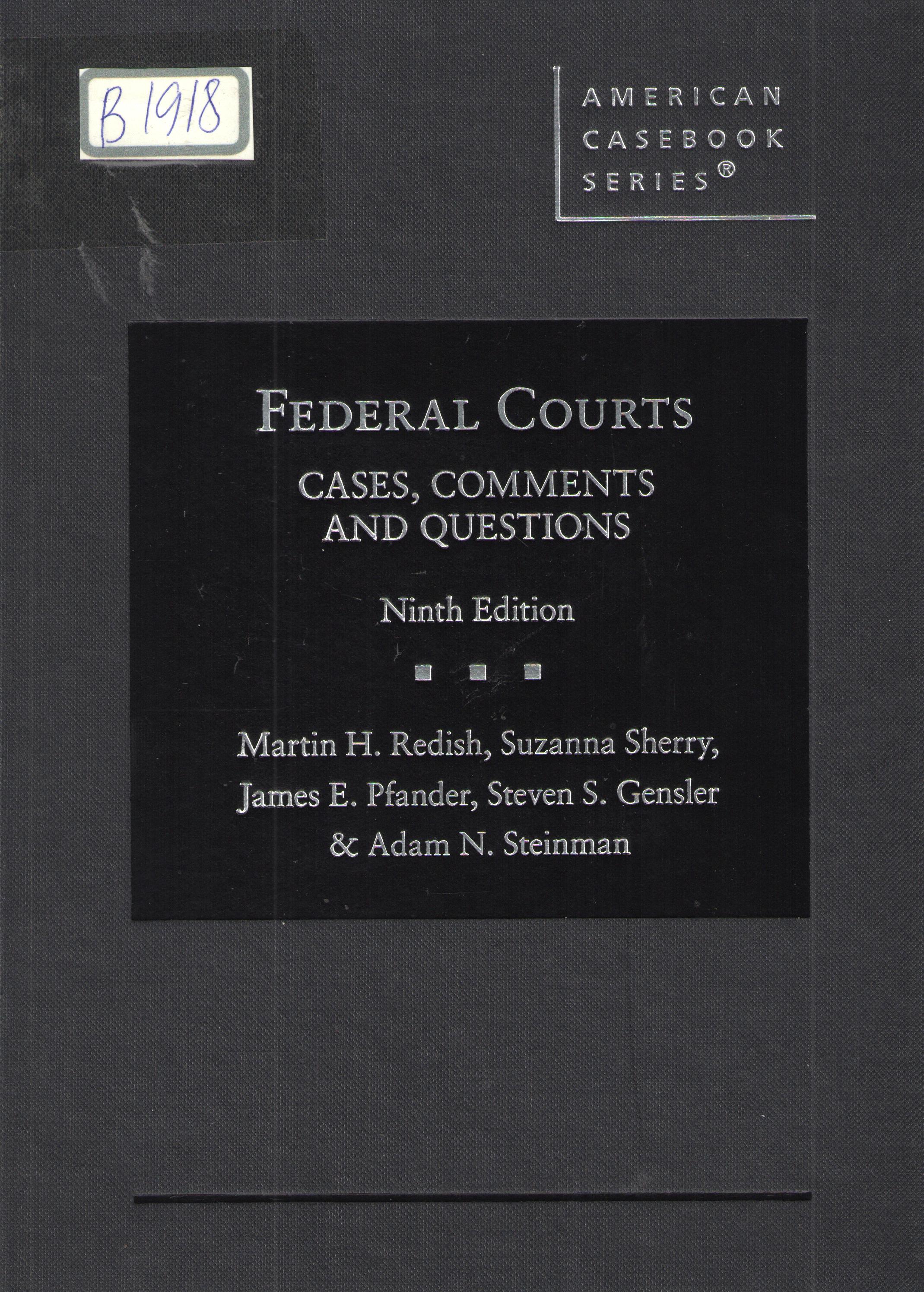 Federal Courts cases, comments and questions