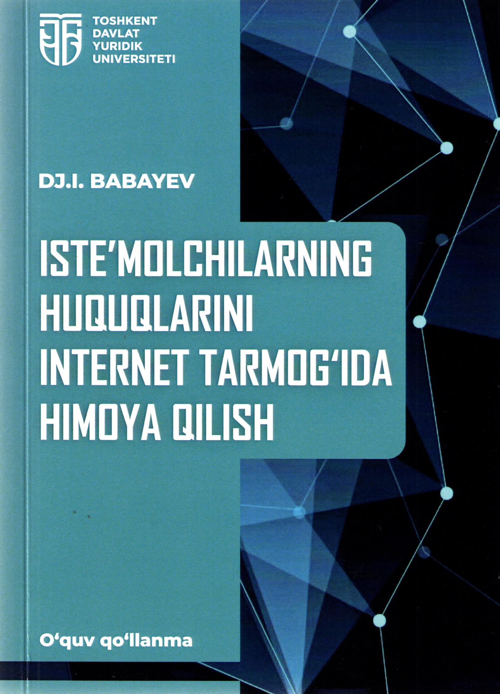Iste'molchilarning huquqlarini internet tarmog'ida himoya qilish