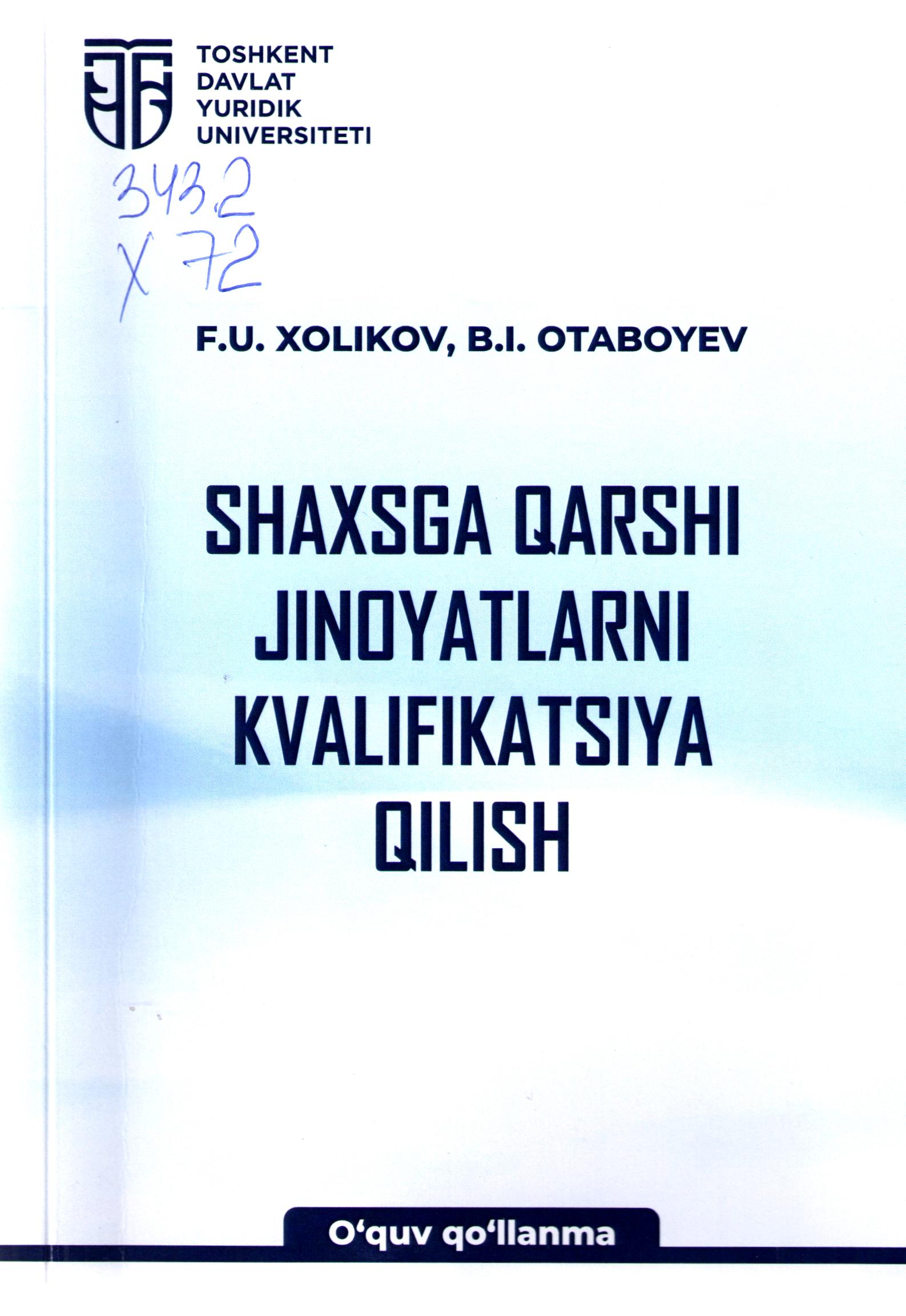 Shaxsga qarshi jinoyatlarni kvalifikatsiya qilish