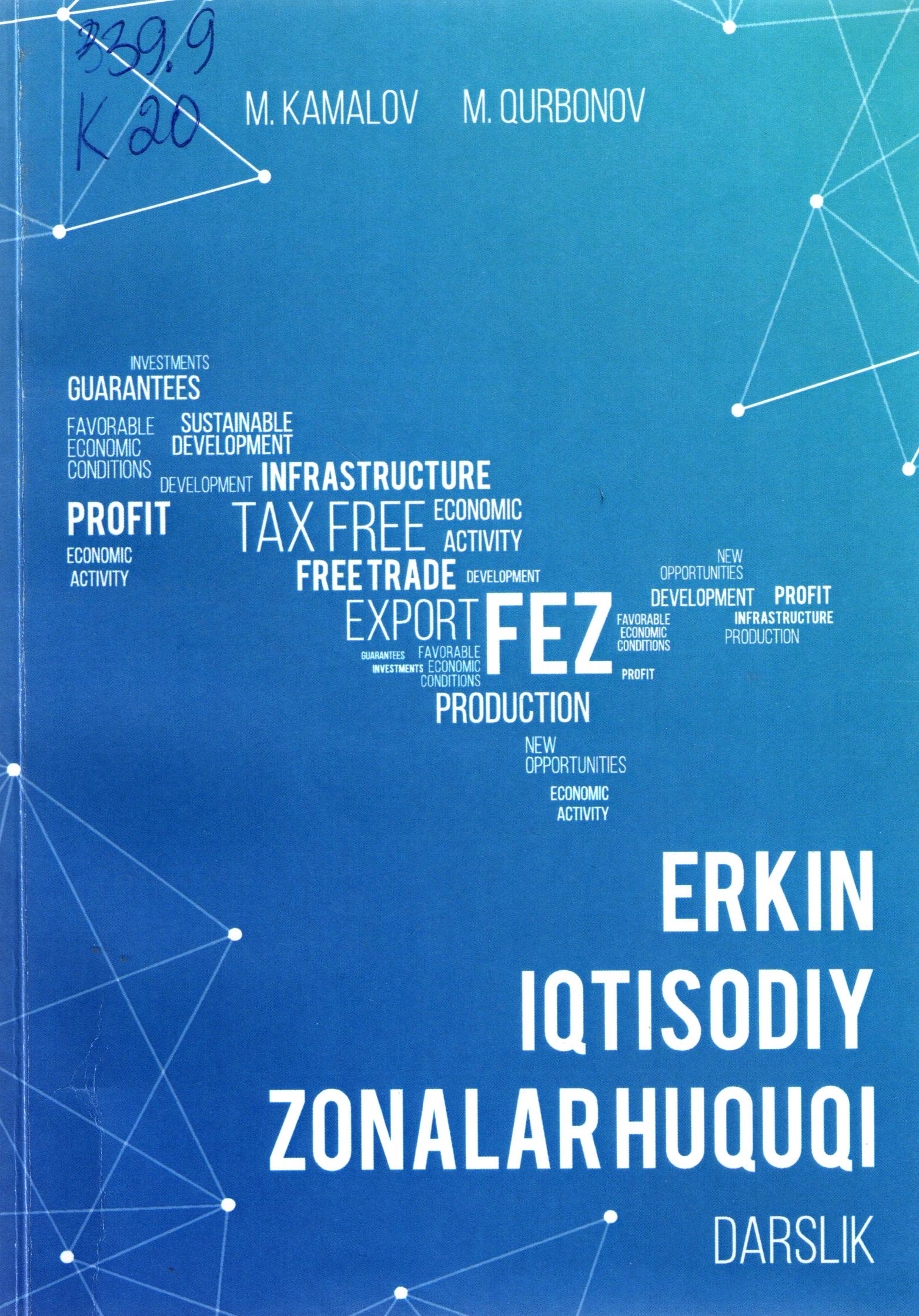 Erkin iqtisodiy zonalar huquqi