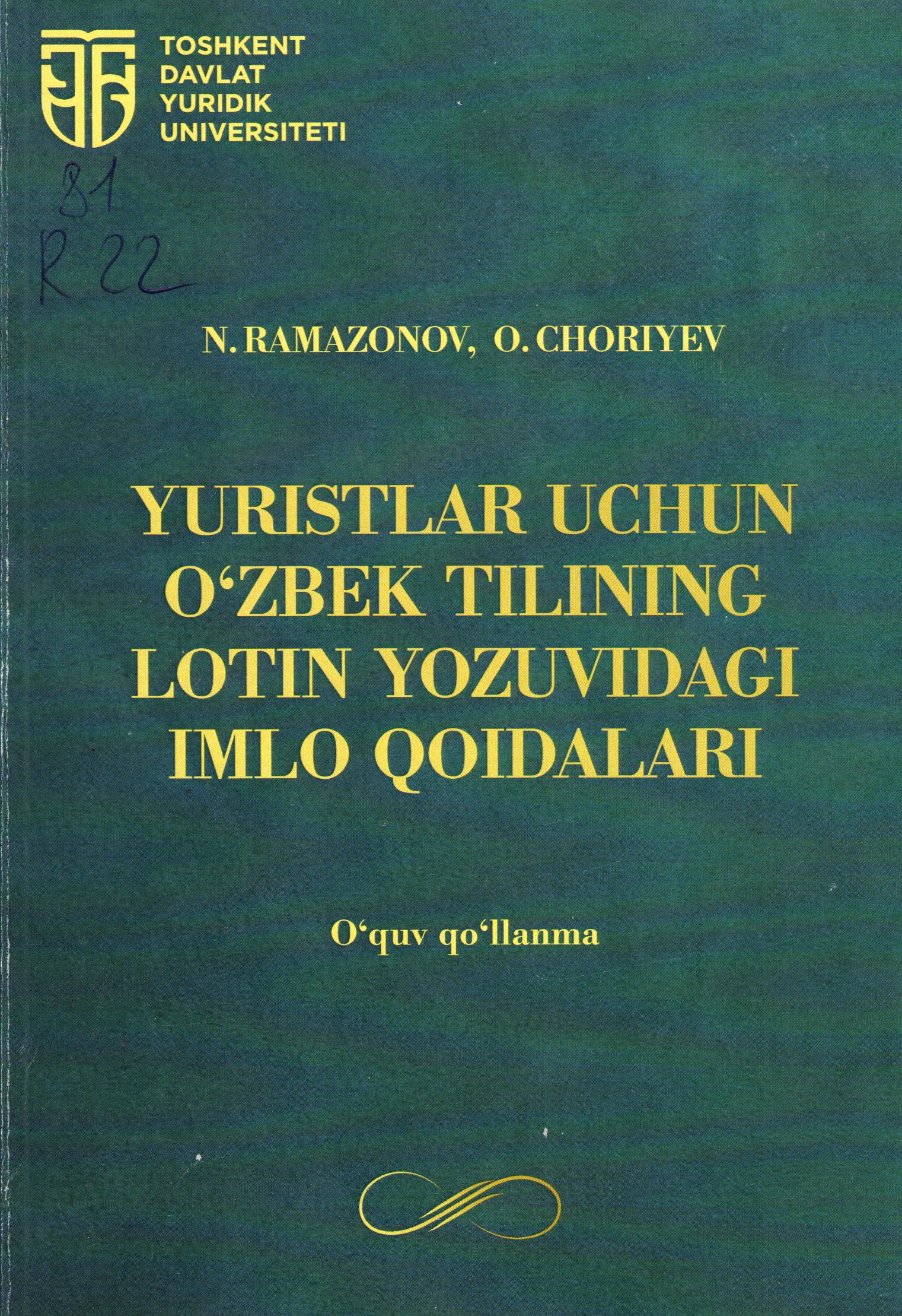 Yuristlar uchun o'zbek tilining lotin yozuvidagi imlo qoidalari