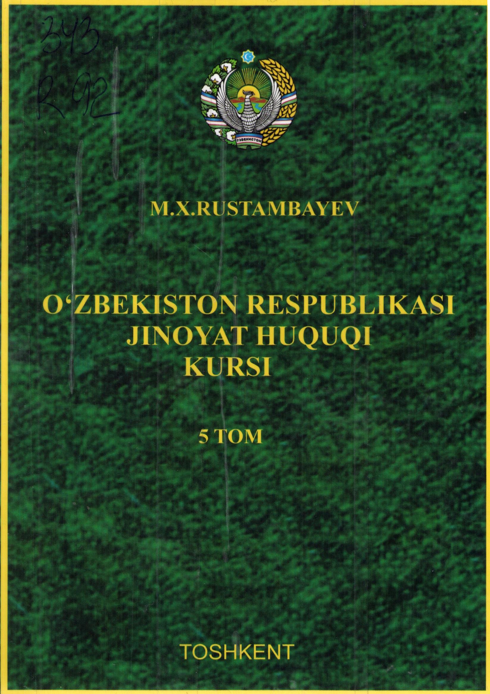 O'zbekiston Respublikasi jinoyat huquqi kursi 5 Tom