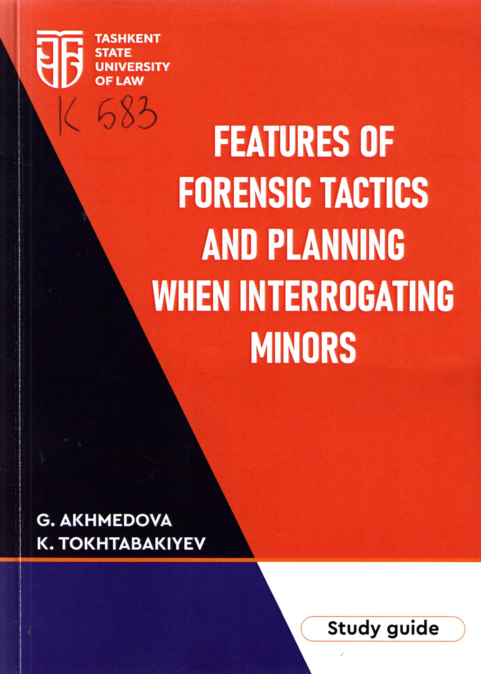 Features of forensic tactics and planning when interrogating minors