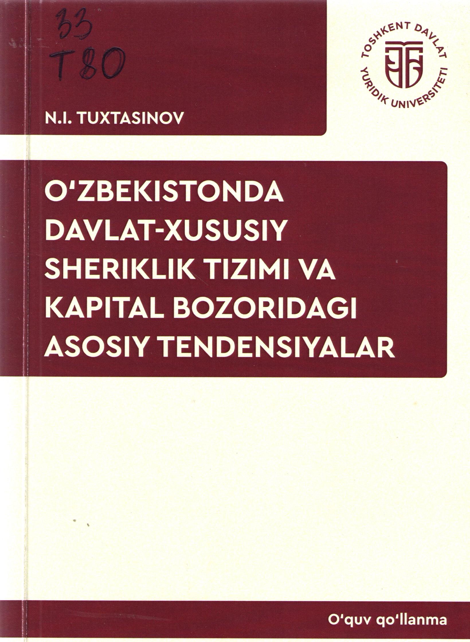 O'zbelistonda davlat-xususiy sheriklik tizimi va kapital bozoridagi asosiy tendensiyalar