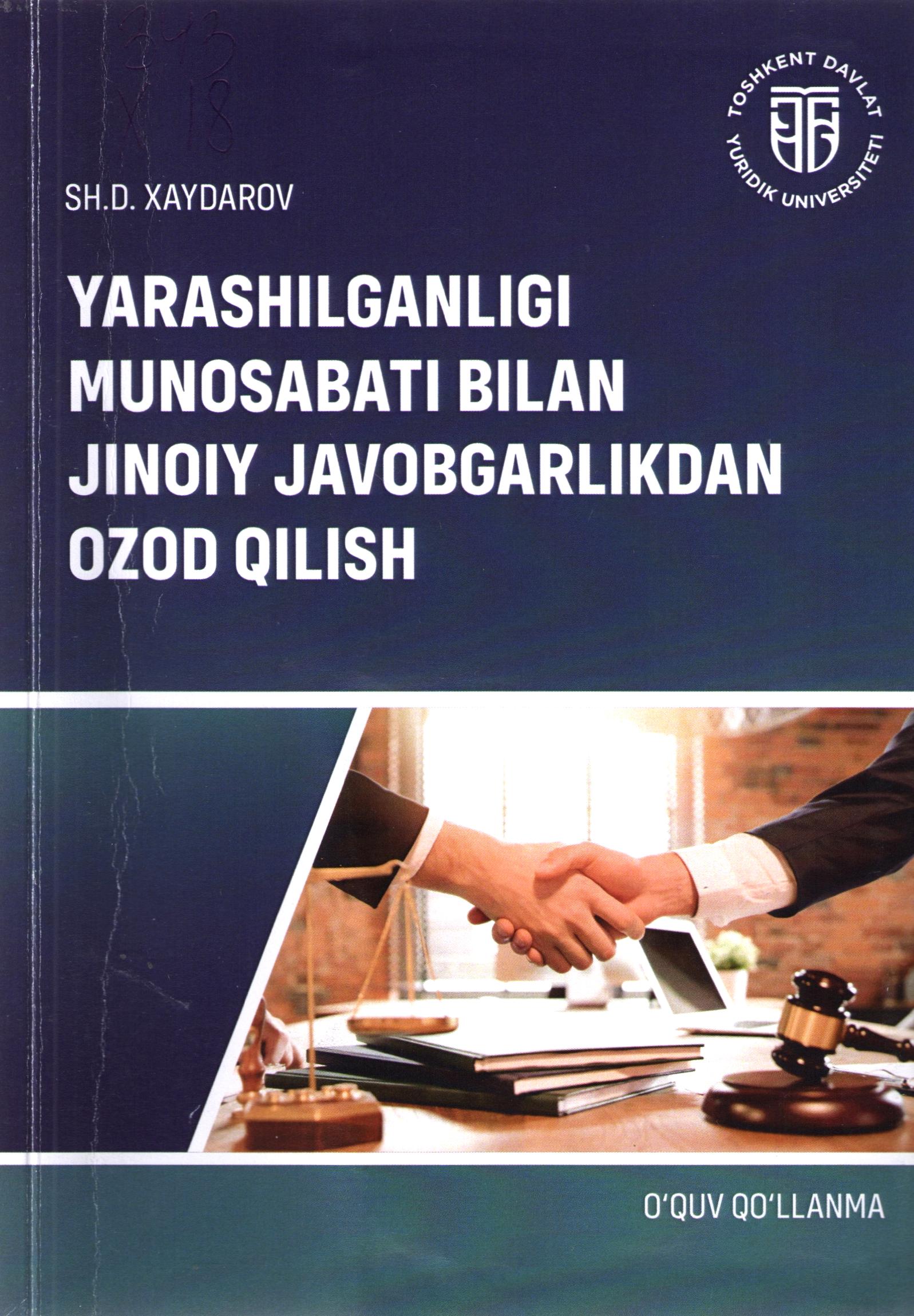 Yarashilganligi munosabati bilan jinoyat javobgarlikdan ozod qilish