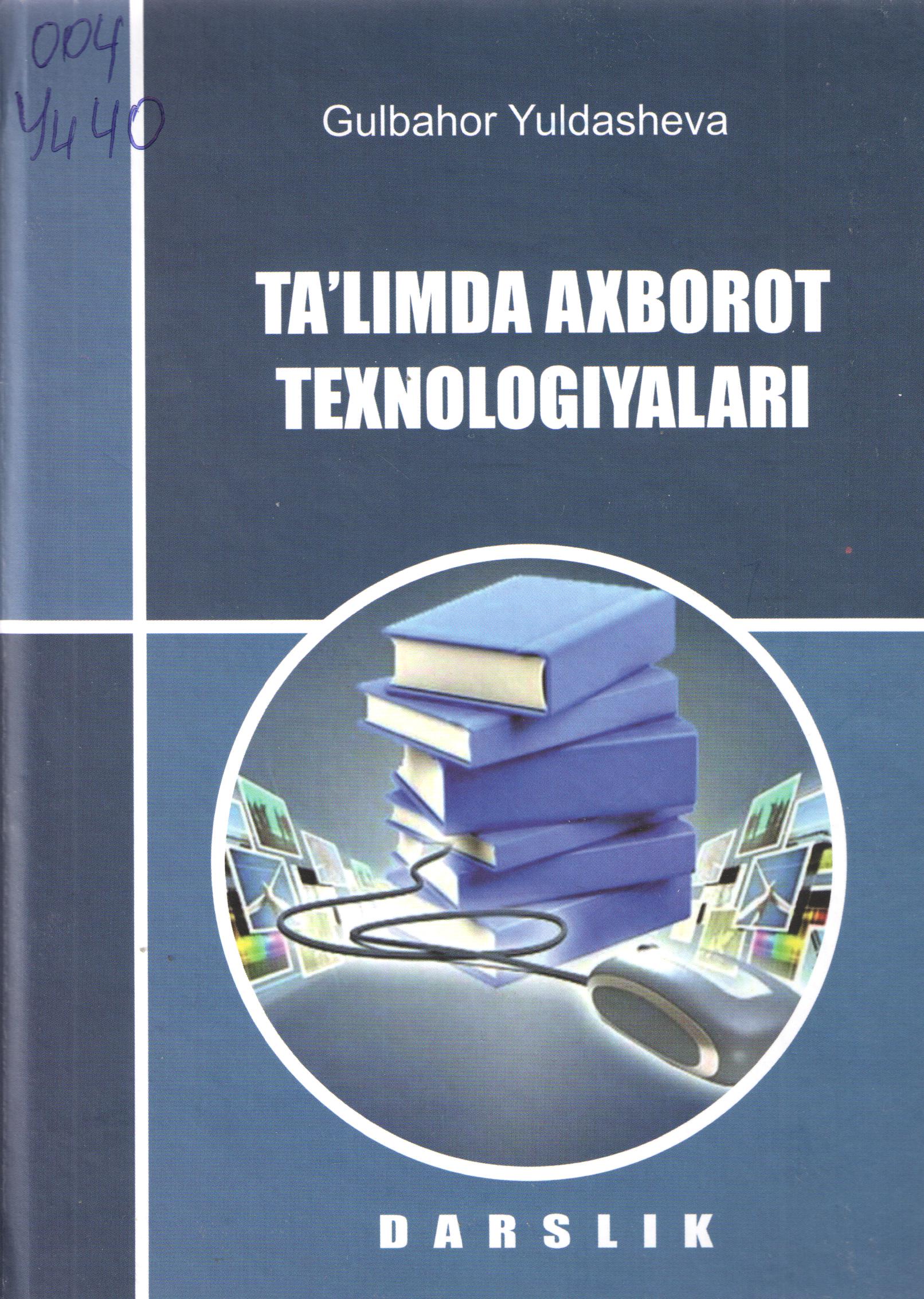 Ta'limda axborot texnologiyalari