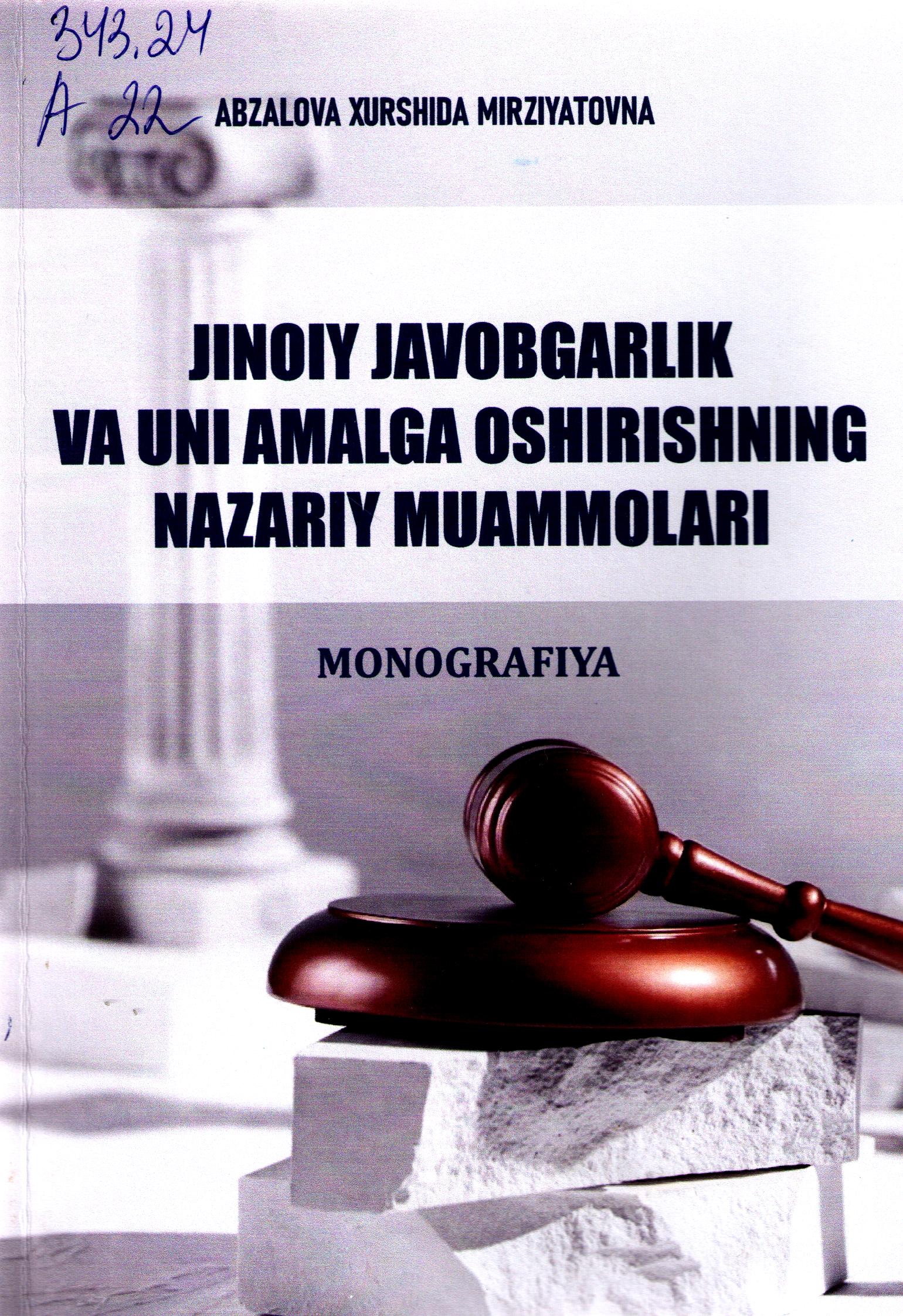 Jinoiy javobgarlik va uni amalga oshirishning nazariy muommolari