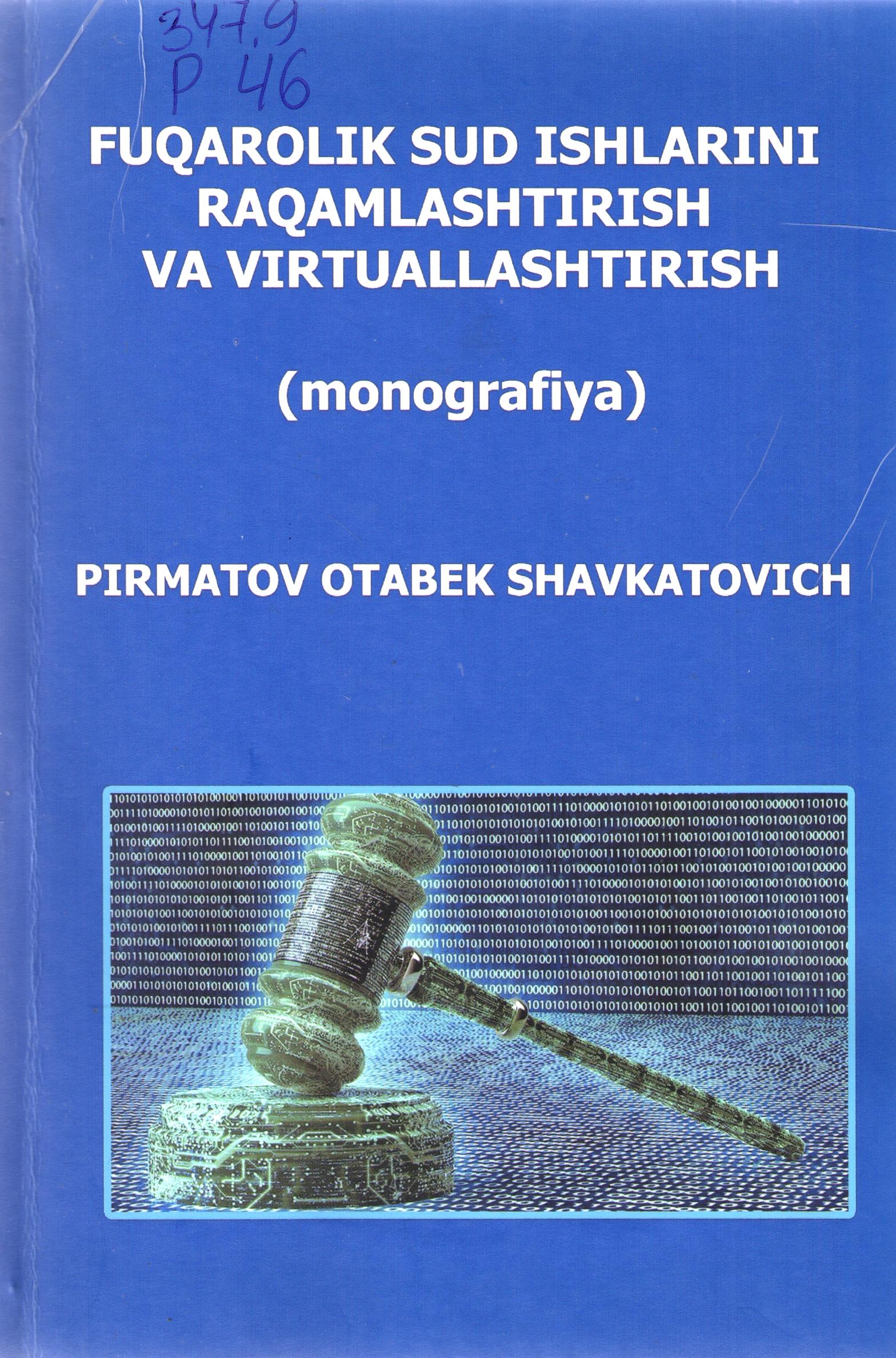 Fuqarolik sud ishlarini raqamlashtirish va virtuallashtirish