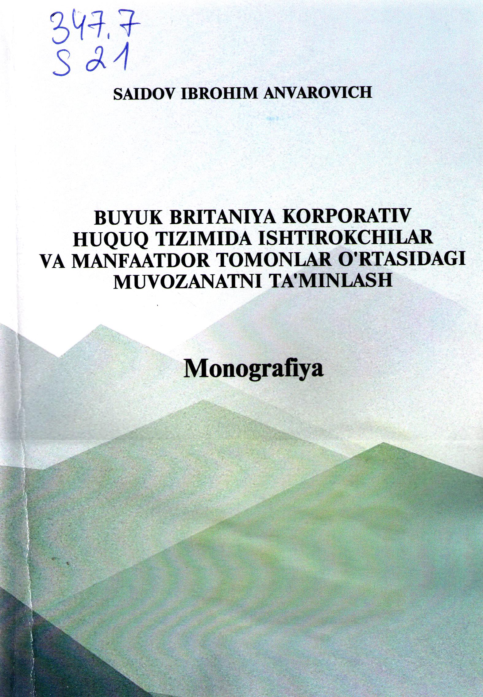 Buyuk Britaniya korporativ huquq tizimida ishtirokchilar va manfaatdor tomonlar o'rtasidagi muvozanatni ta'minlash