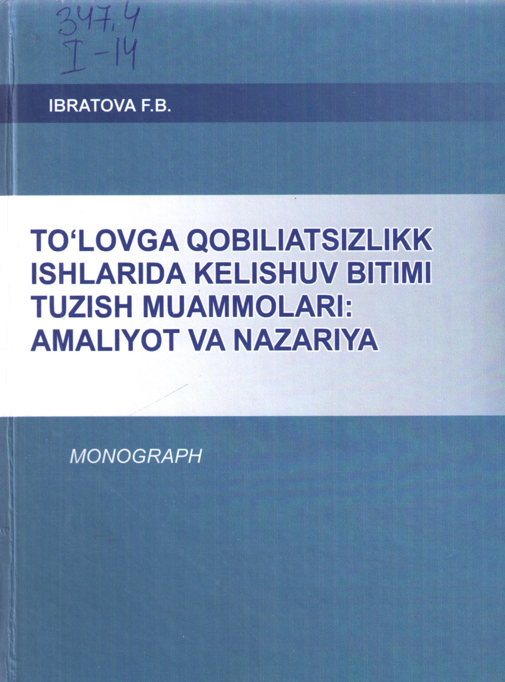 To'lovga qobilyatsizlik ishlarida ishlarida kelishuv bitimi tuzish muommlari: amaliyot va nazariya.