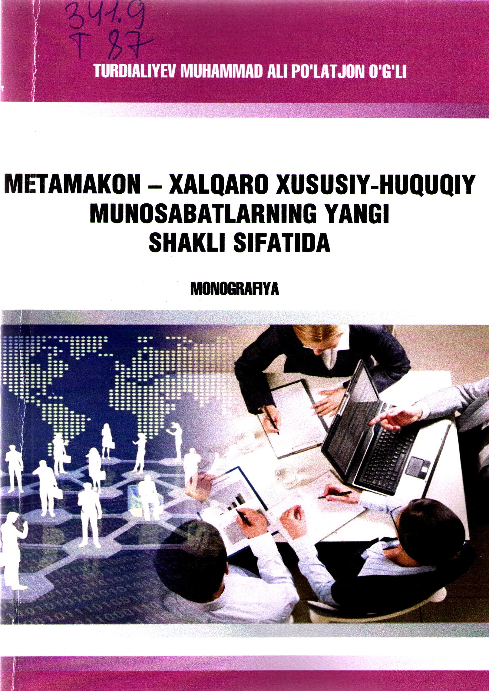 Metomakon - xalqaro xususiy-huquqiy munosabatlarning yangi shakli sifatida