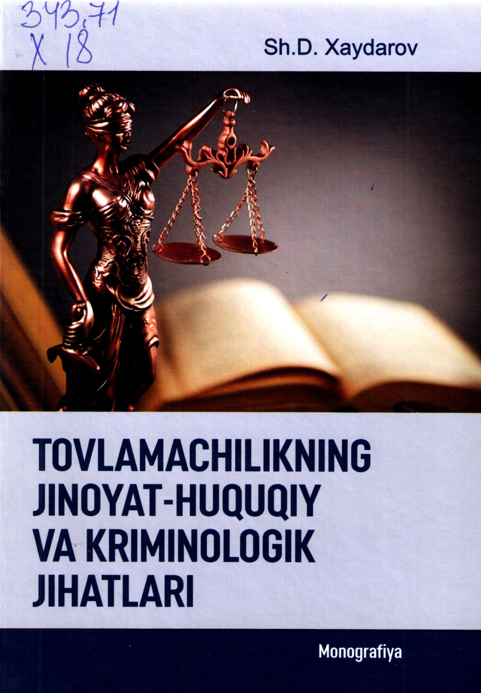 Tovlamachilikning jinoyat-huquqiy va kriminoligik jihatlari