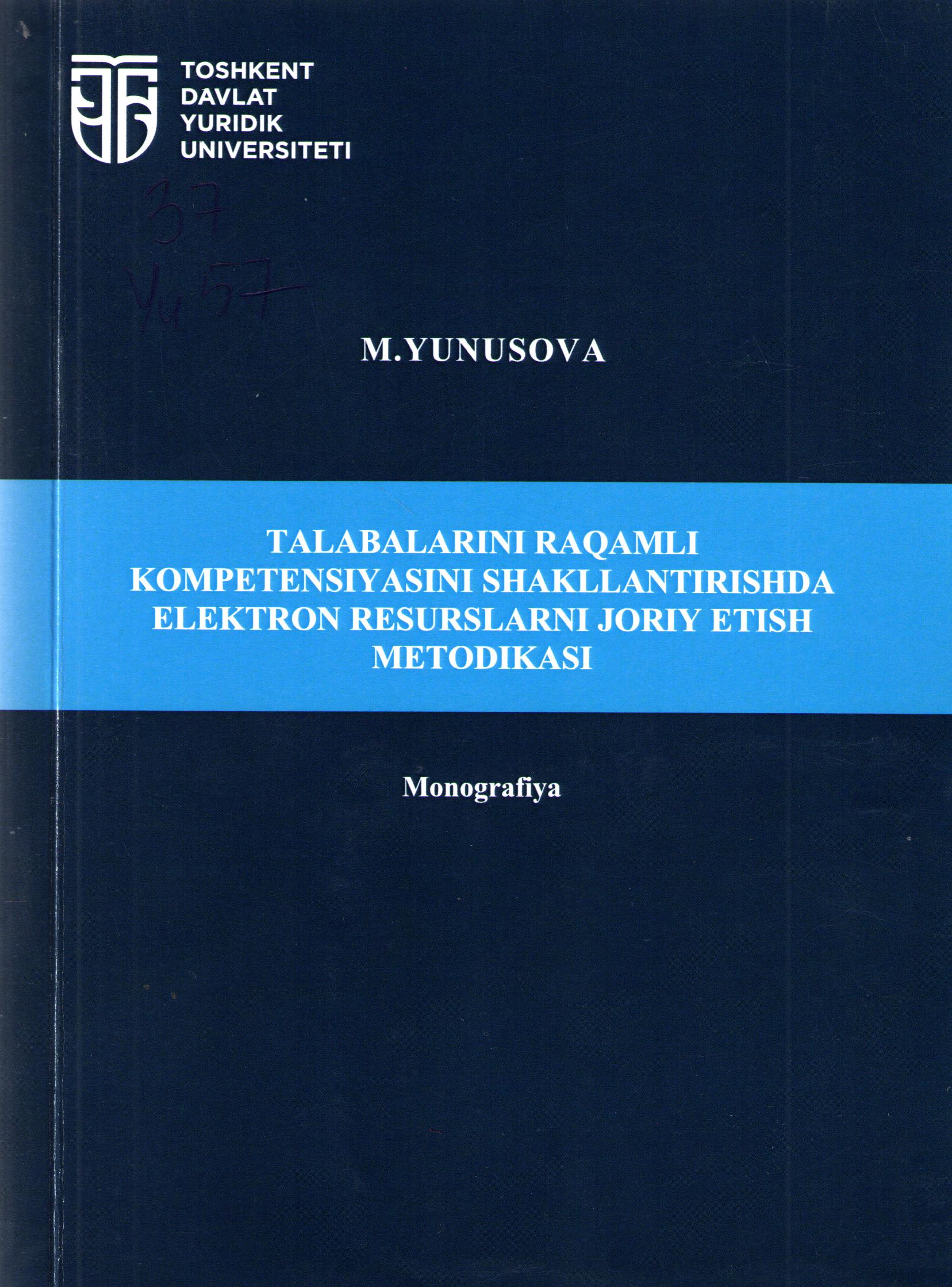 Talabalarini raqamli kompetensiyasini shakllantirishda elektron resurslarni joriy etish metodikasi