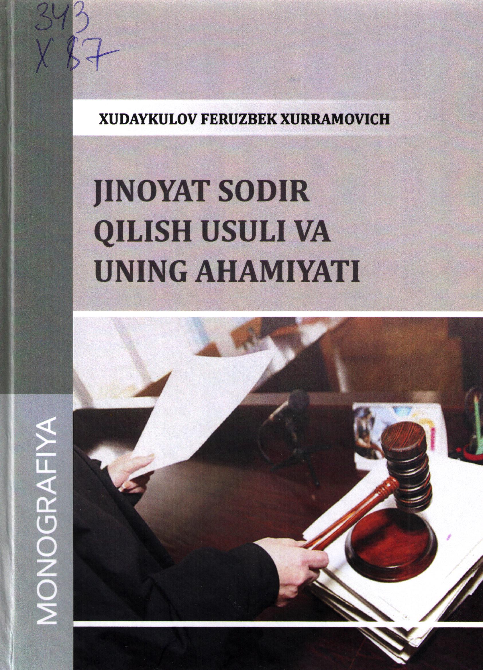 Jinoyat sodir qilish usuli va uning ahamiyati