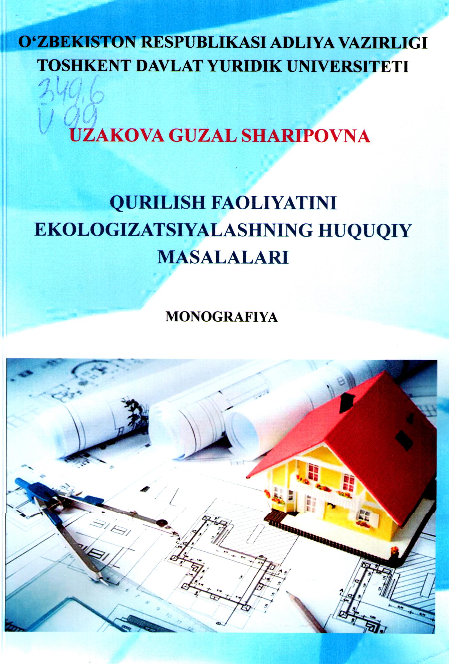 Qurilish faoliyatini ekologizatsiyalashning huquqiy masalalari