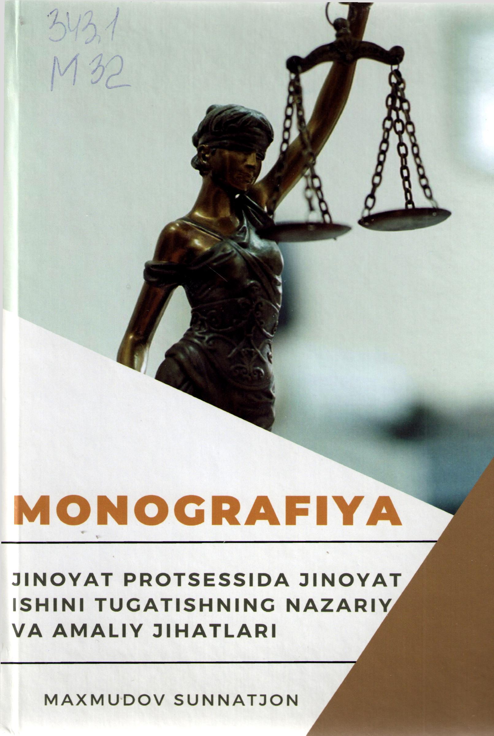 Jinoyat protsessida jinoyat ishini tugatishning nazariy va amaliy jihatlari