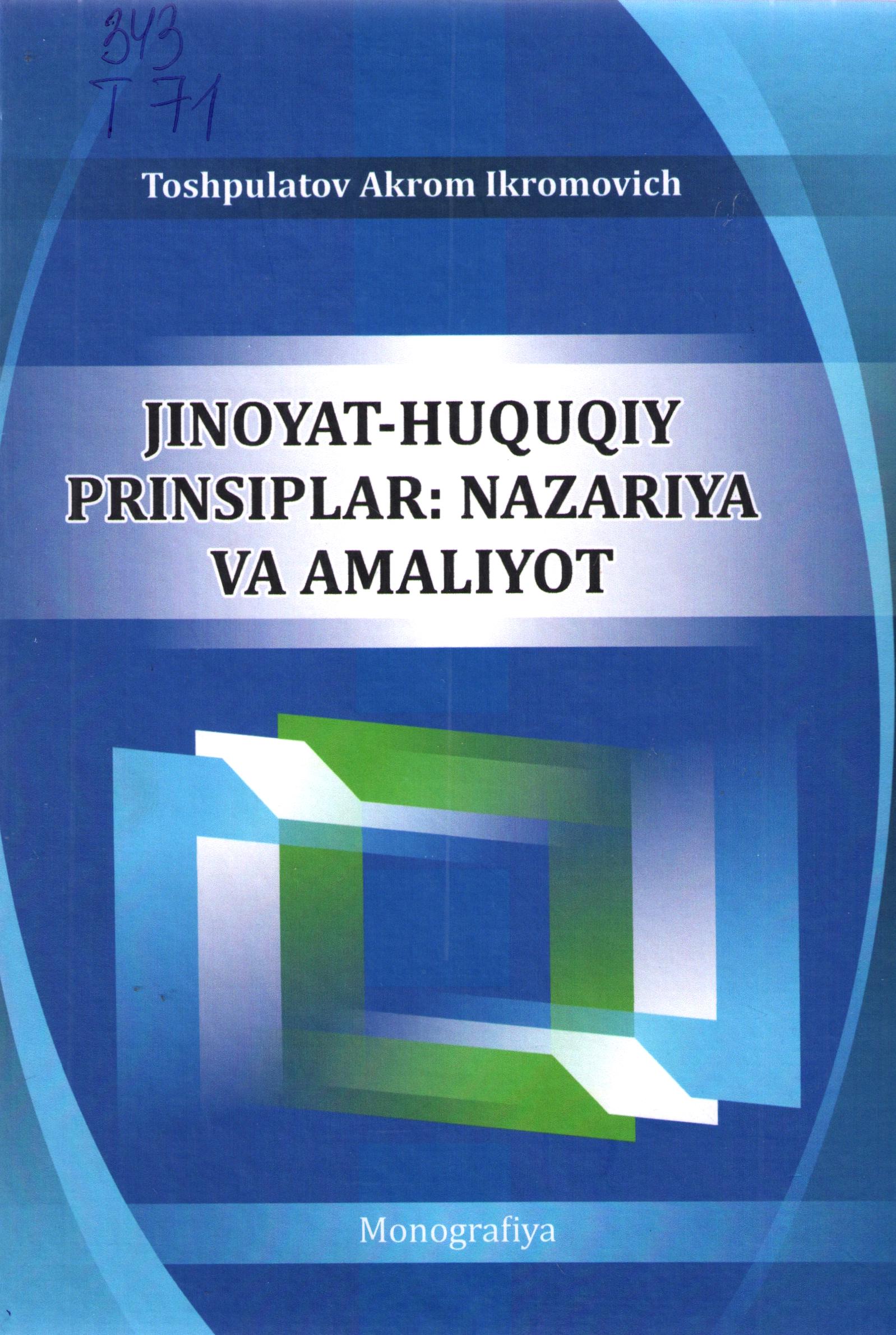Jinoyat - huquqiy prinsiplar: nazariya va amaliyot