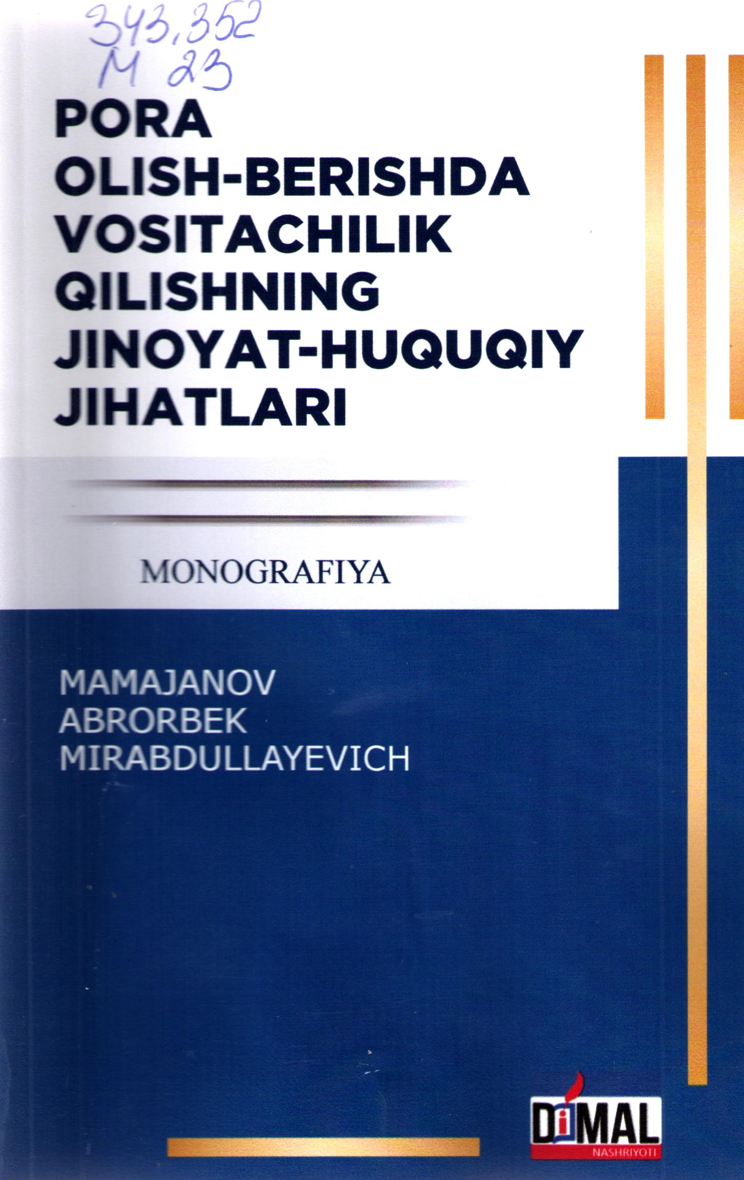 Pora olish-berishda vositachilik qilishning jinoyat-huquqiy jihatlari