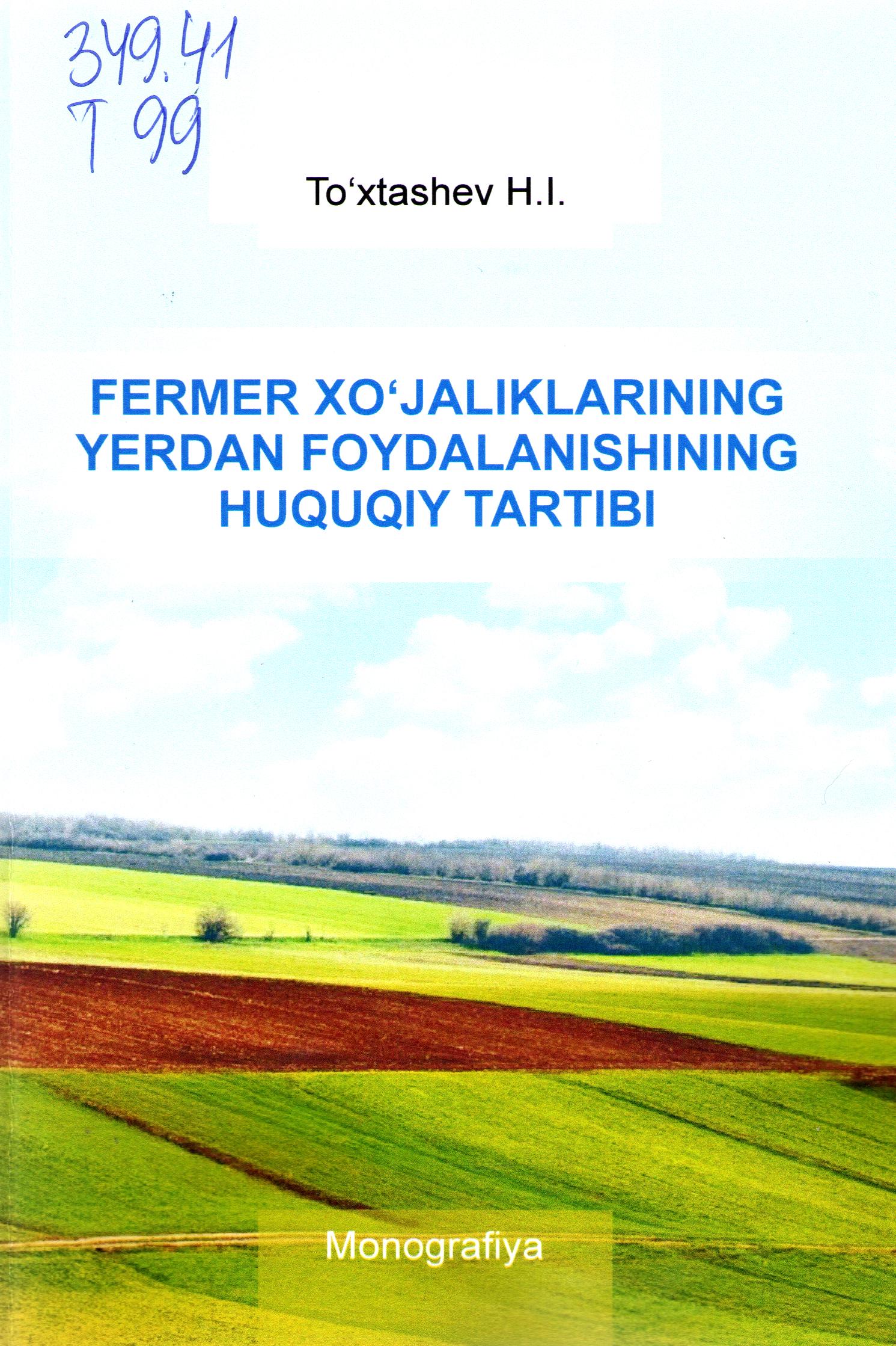 Fermer xo'jaliklarning yerdan foydalanishining huquqiy tartibi
