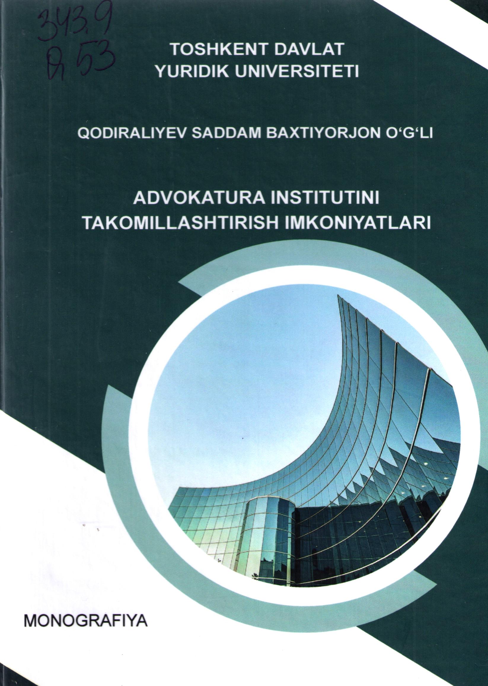 Advokatura institutini takomillashtirish imkoniyatlari