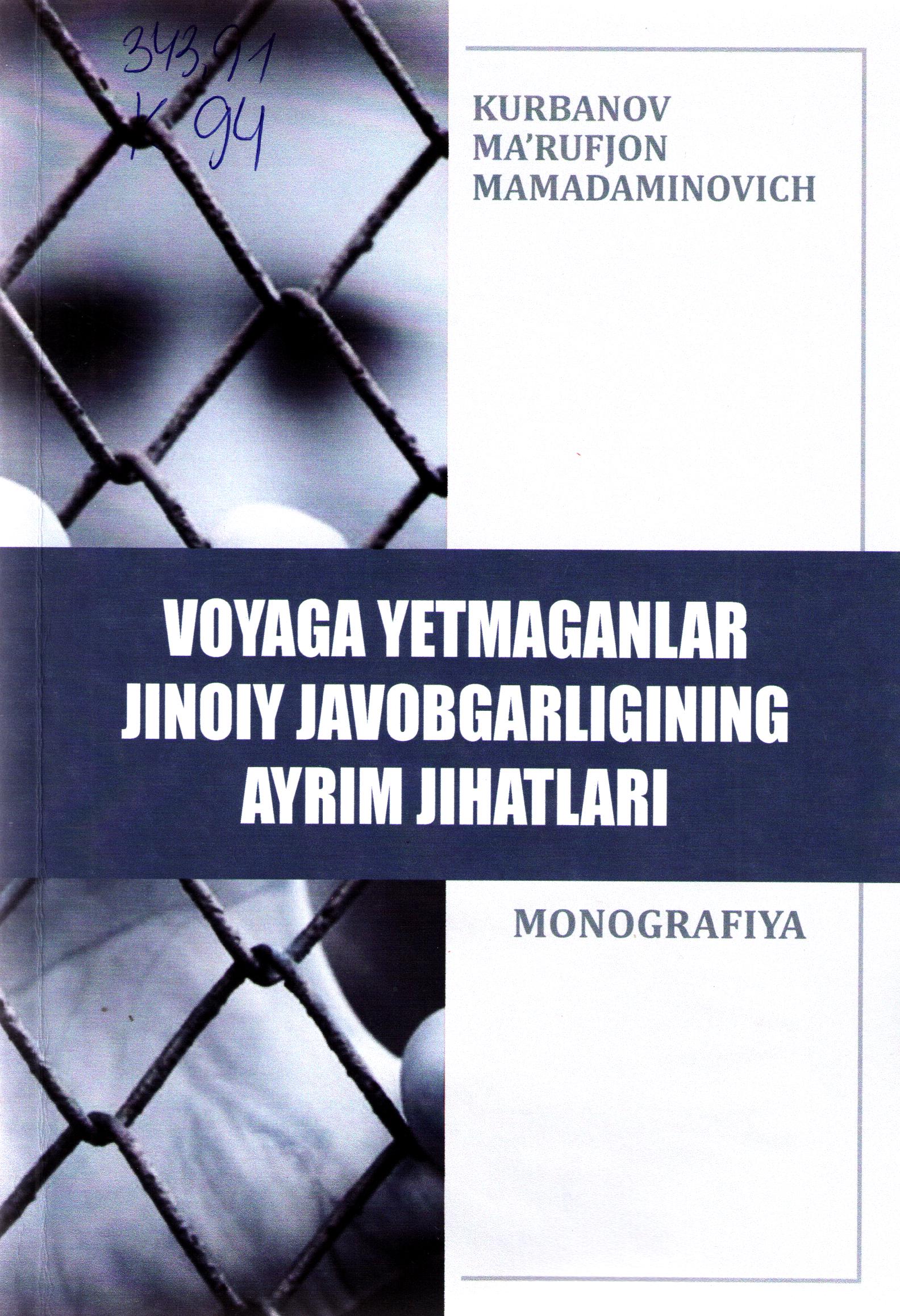 Voyaga yetmaganlar jinoiy javobgarligining ayrim jihatlari
