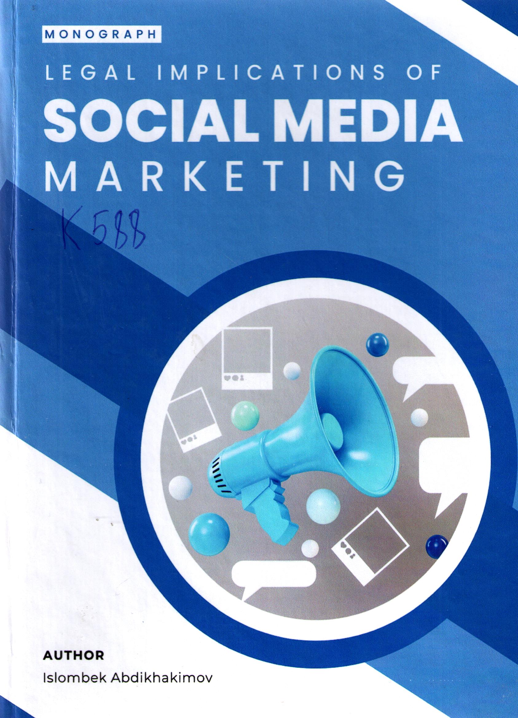 Legal implications of social media marketing