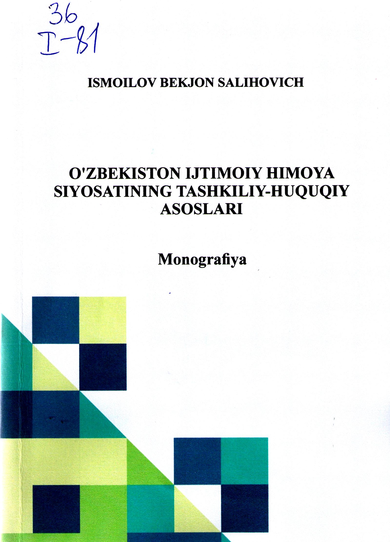 O'zbekistonda ijtimoiy himoya siyosatining tashkiliy-huquqiy asoslari