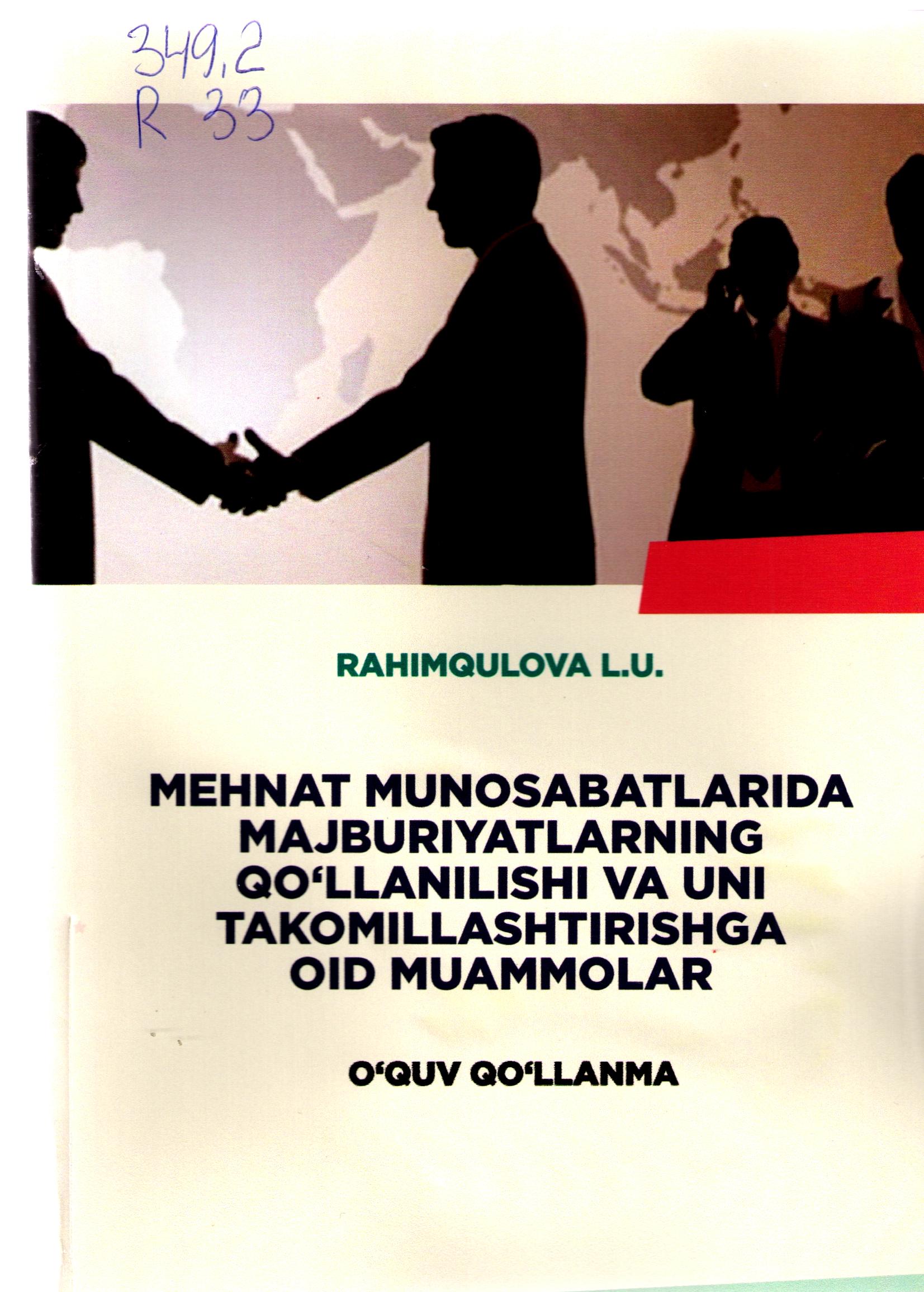 Mehnat munosabatlarida majburiyatlarning qo'llanilishi va uni takomillashtirishga oid muammolar