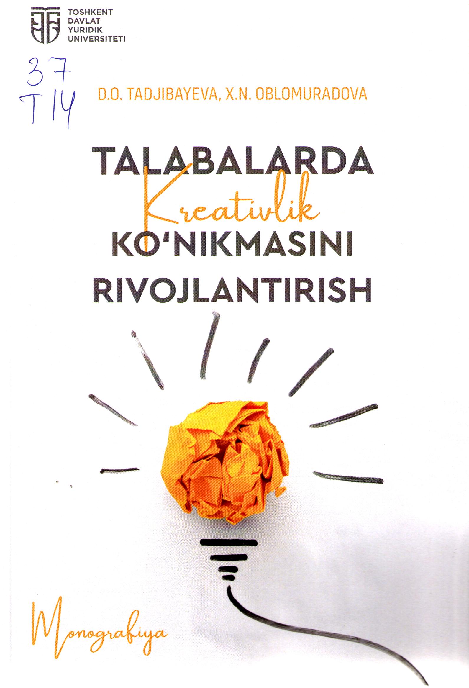 Talabalarda kreativlik ko'nikmasini rivojlantirish