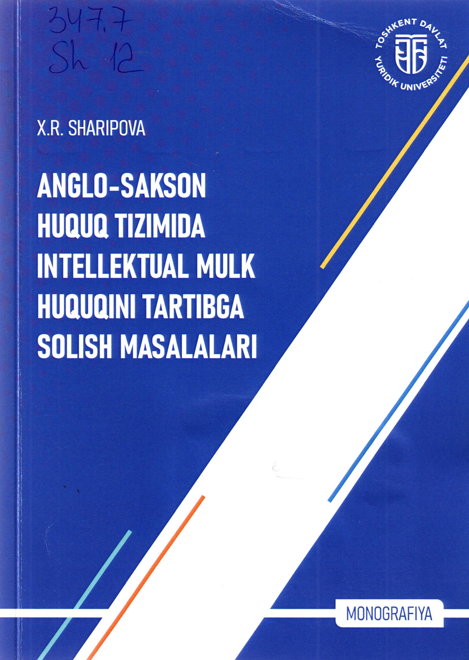 Anglo-sakson huquq tizimida intellektual mulk huquqini tartibga solish masalalari