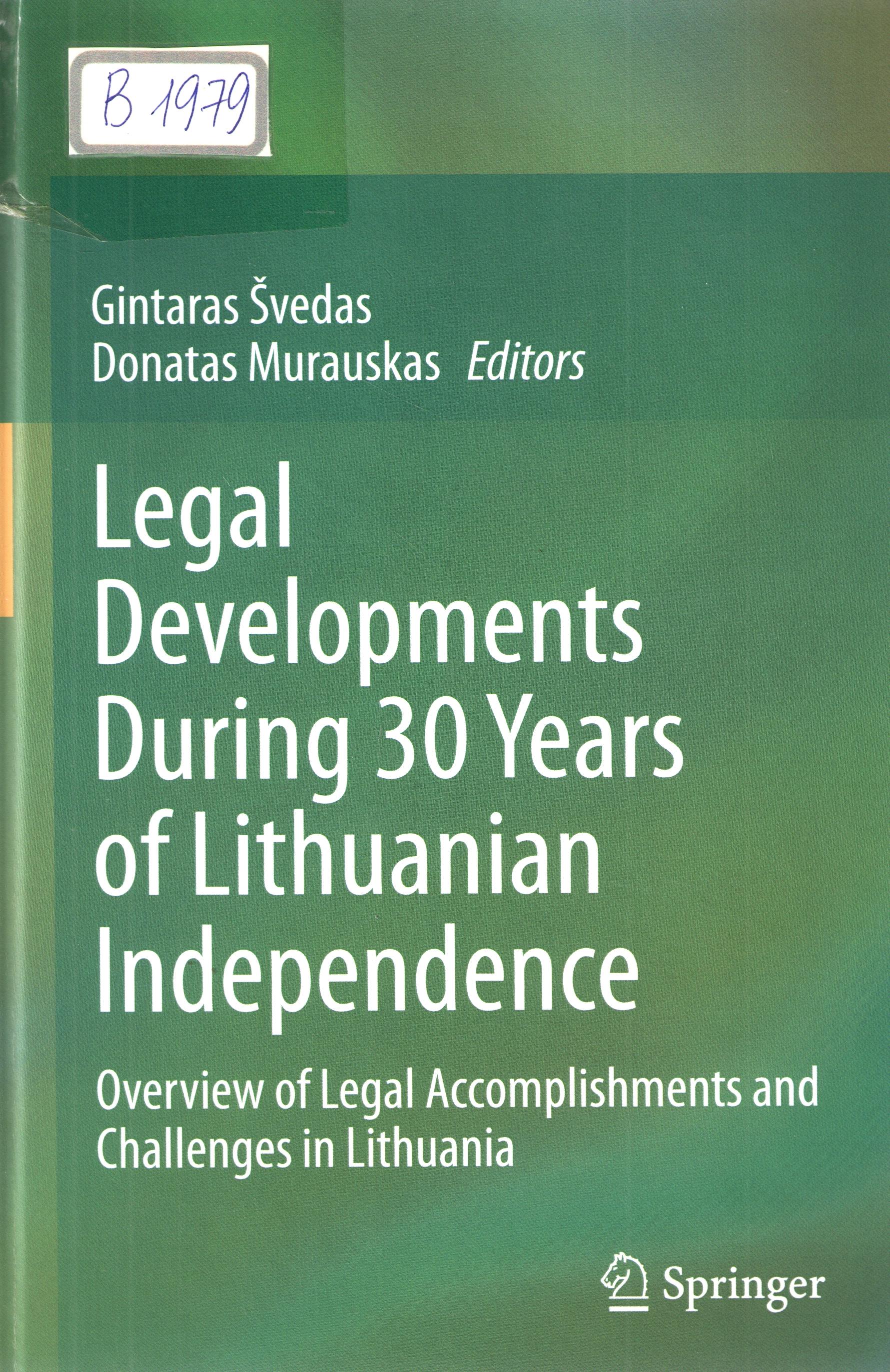 Legal Developments During 30 Years of Lithuanian Independence