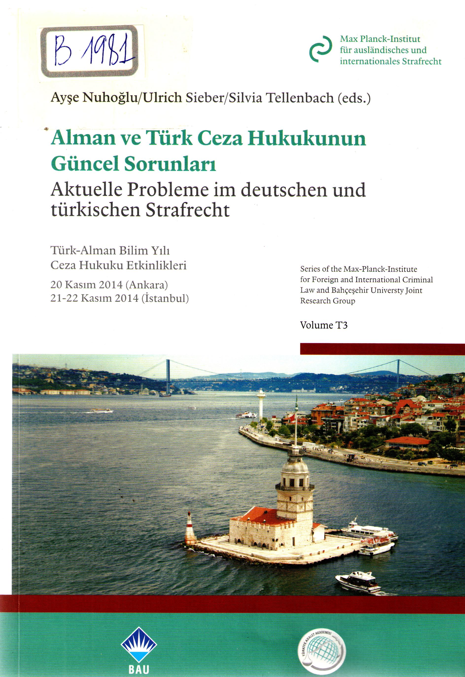 Aktuelle Probleme im deutschen und turkischen Strafrecht