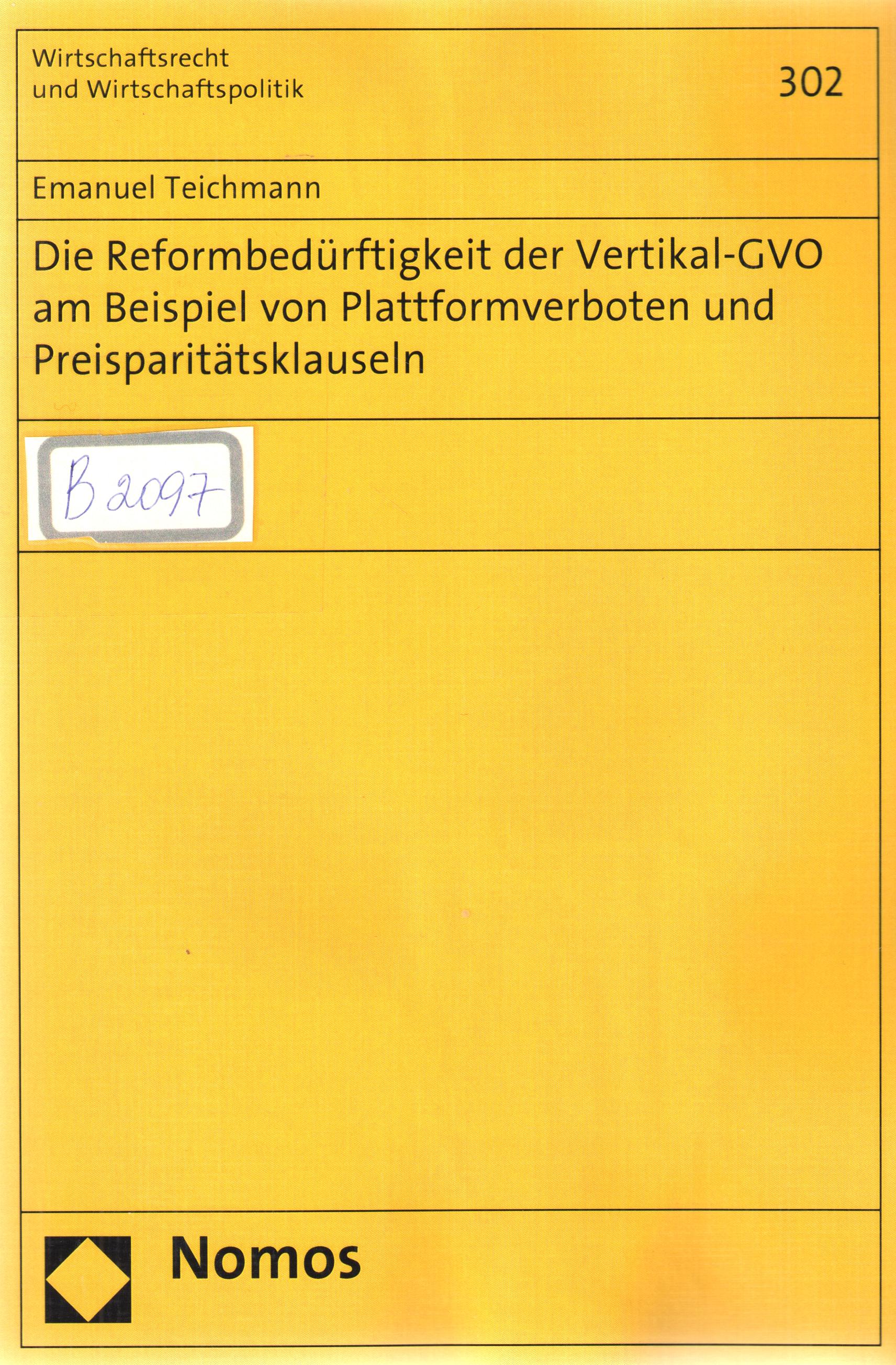 Die Reformbedurftigkeit der vertikal-GVO am Beispiel von Plattformverboten und Preispartatsklauseln