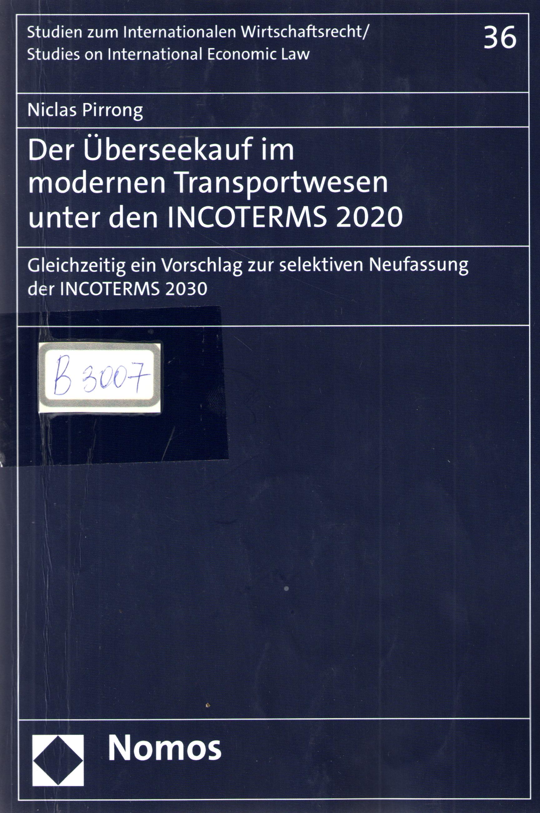 Der Uberseekauf im modernen Transportwesen unter den INCOTERMS 2020