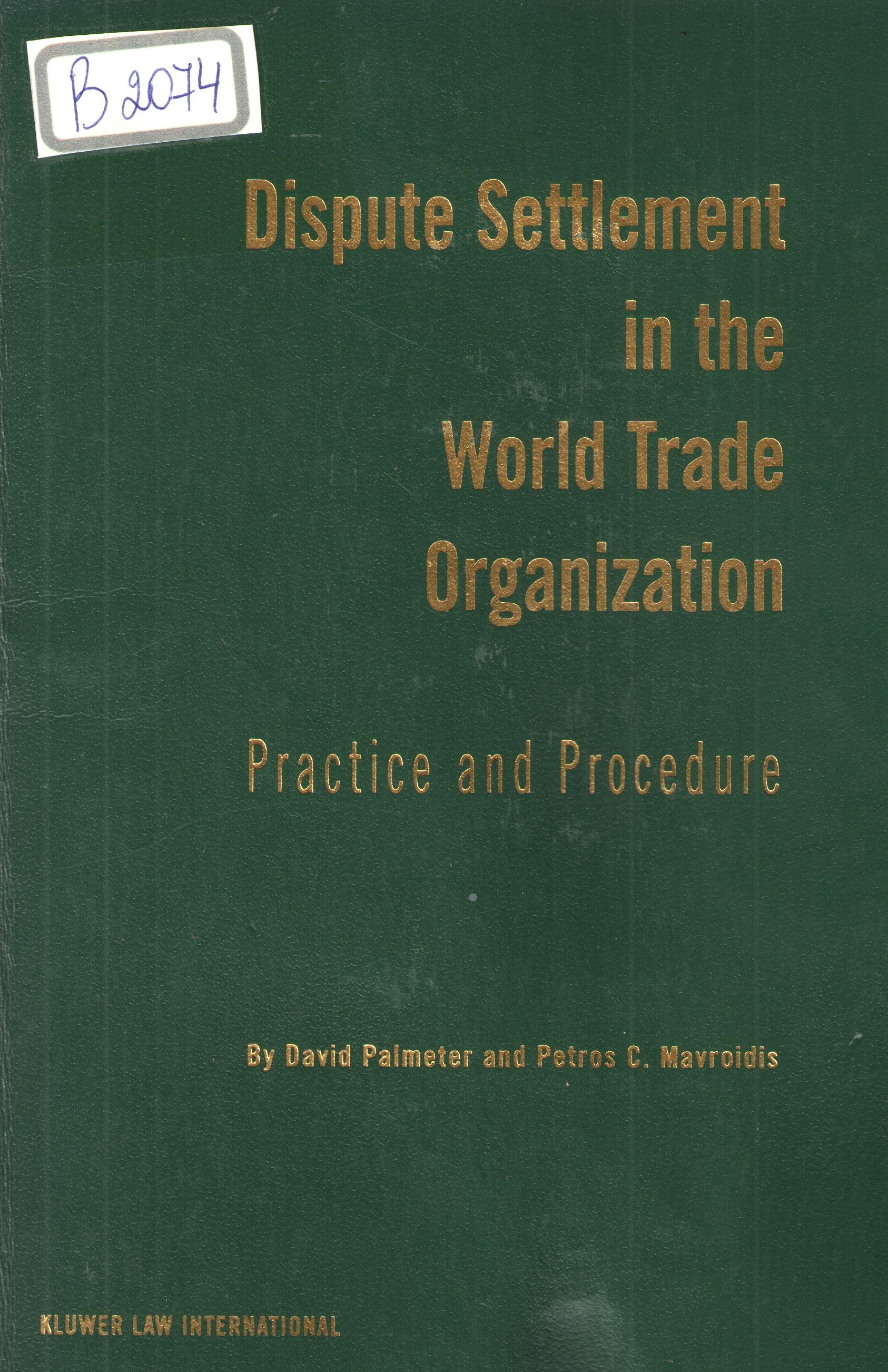 Dispute Settlement in the World Trade Oeganization
