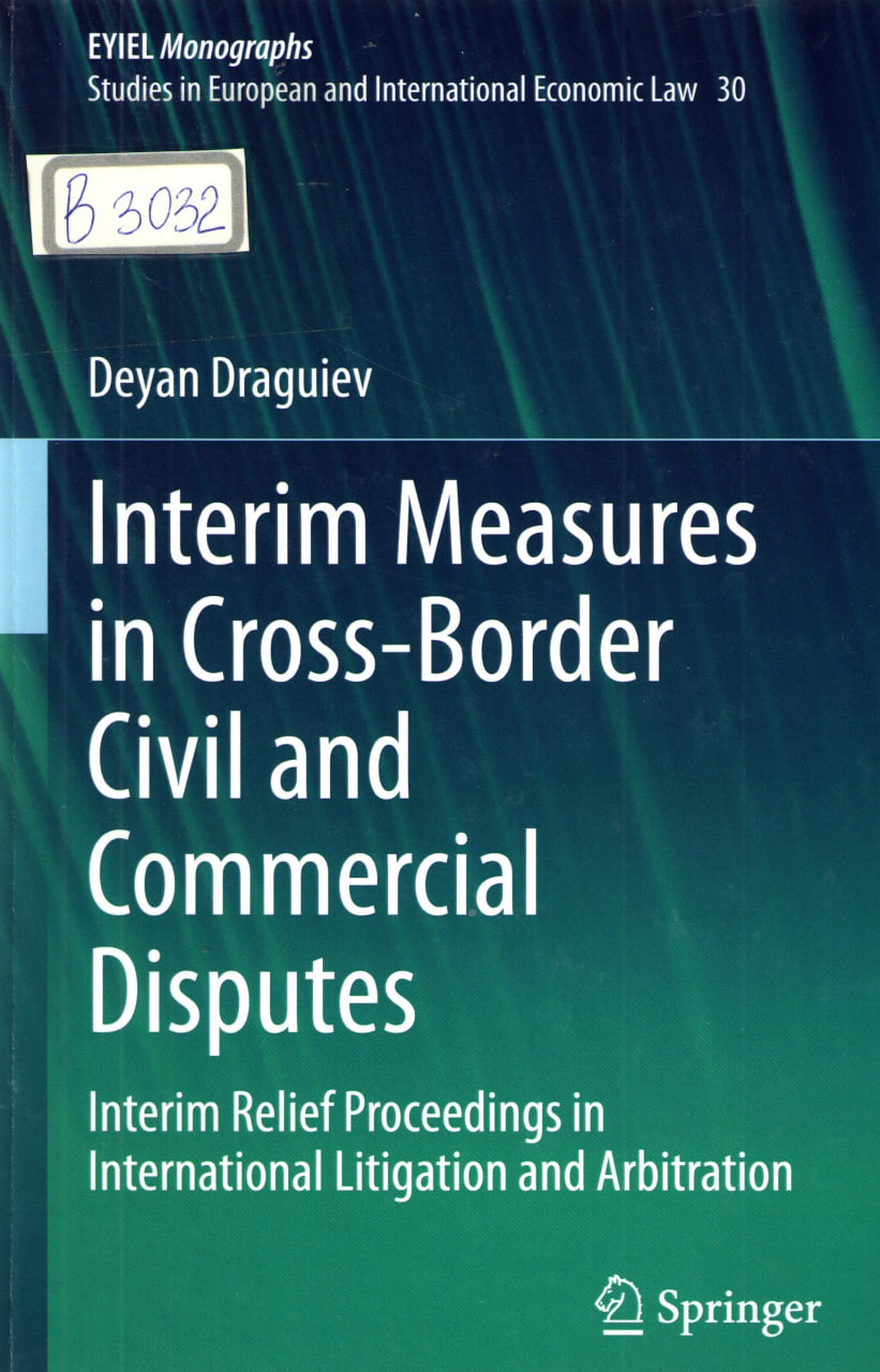 Interim measures in Cross-Border civil and commercial disputes
